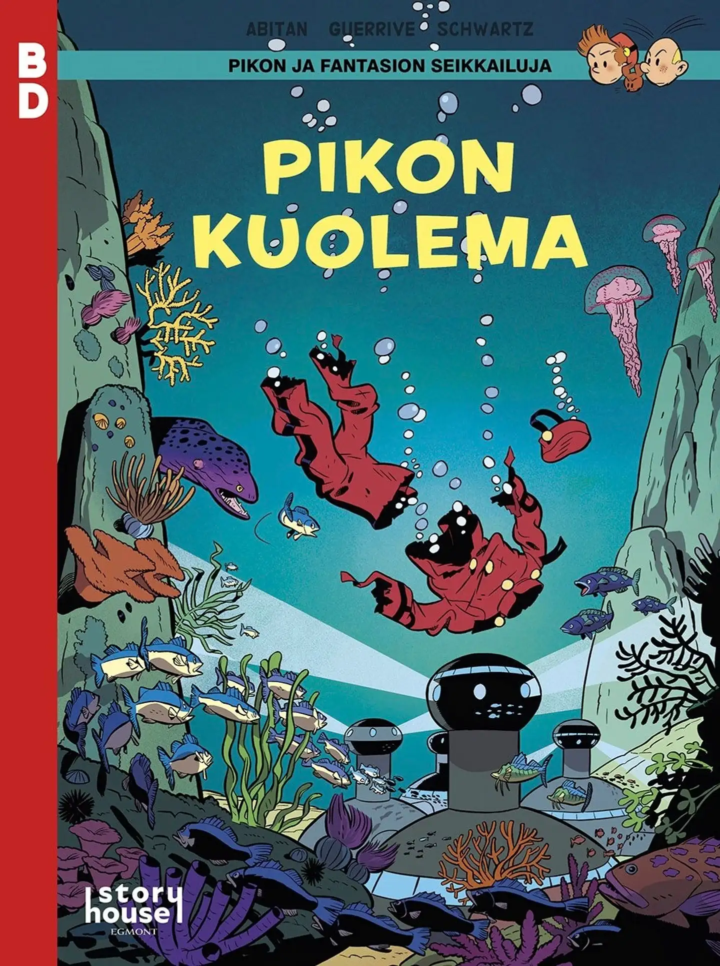 Guerrive, Pikon ja Fantasion seikkailuja: Pikon kuolema - BD 35