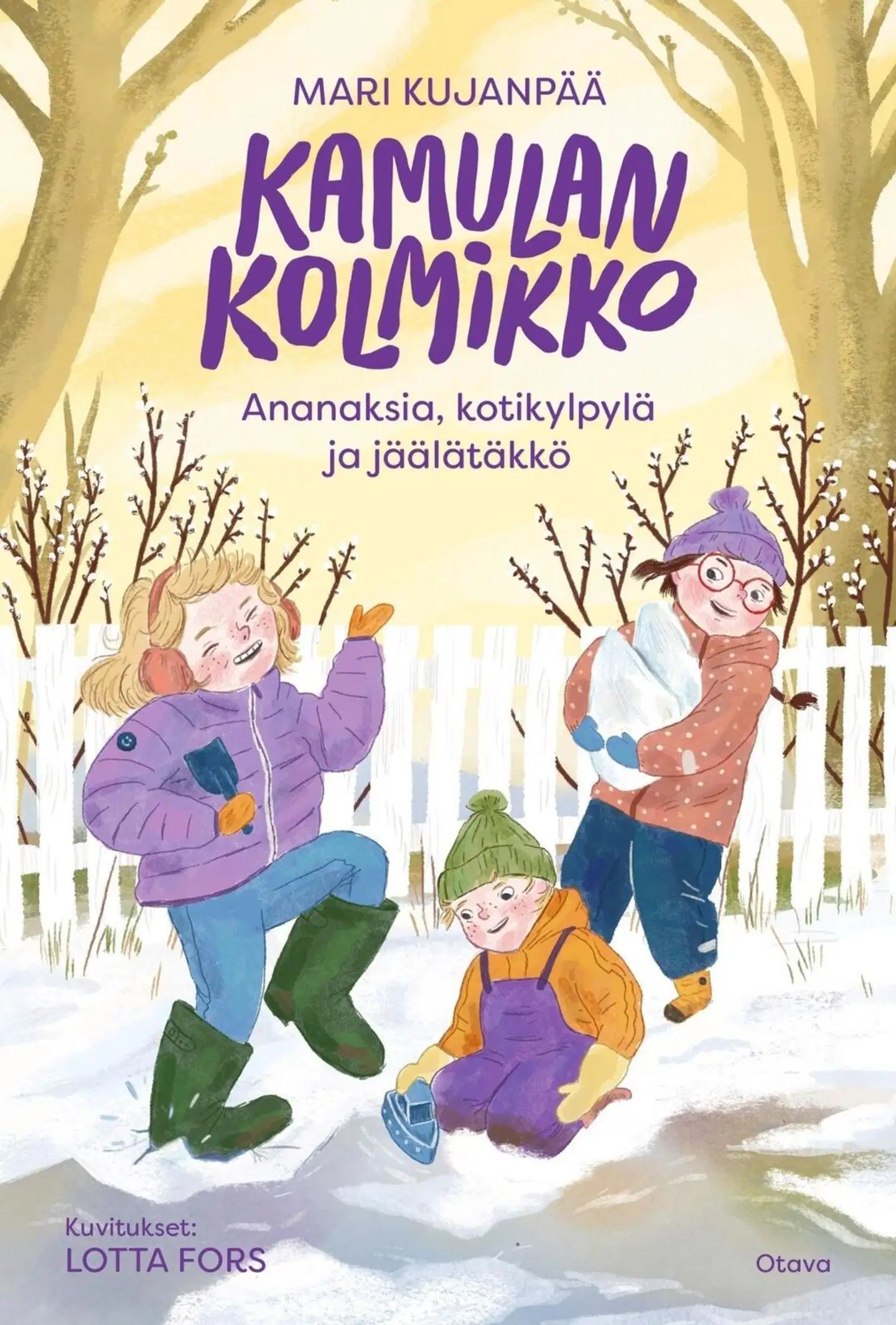 Kujanpää, Kamulan kolmikko – Ananaksia, kotikylpylä ja jäälätäkkö