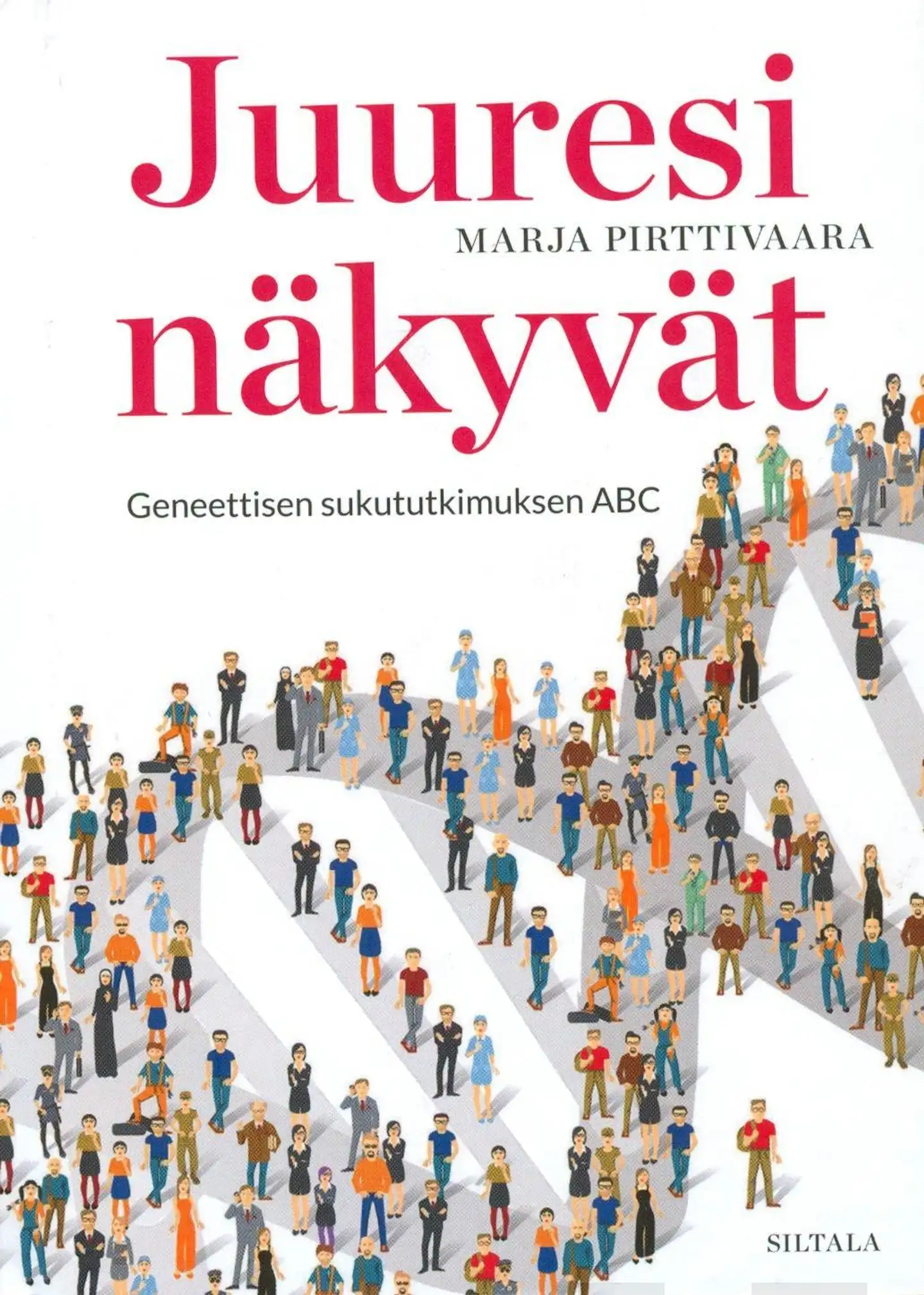 Pirttivaara, Juuresi näkyvät - Geneettisen sukututkimuksen ABC