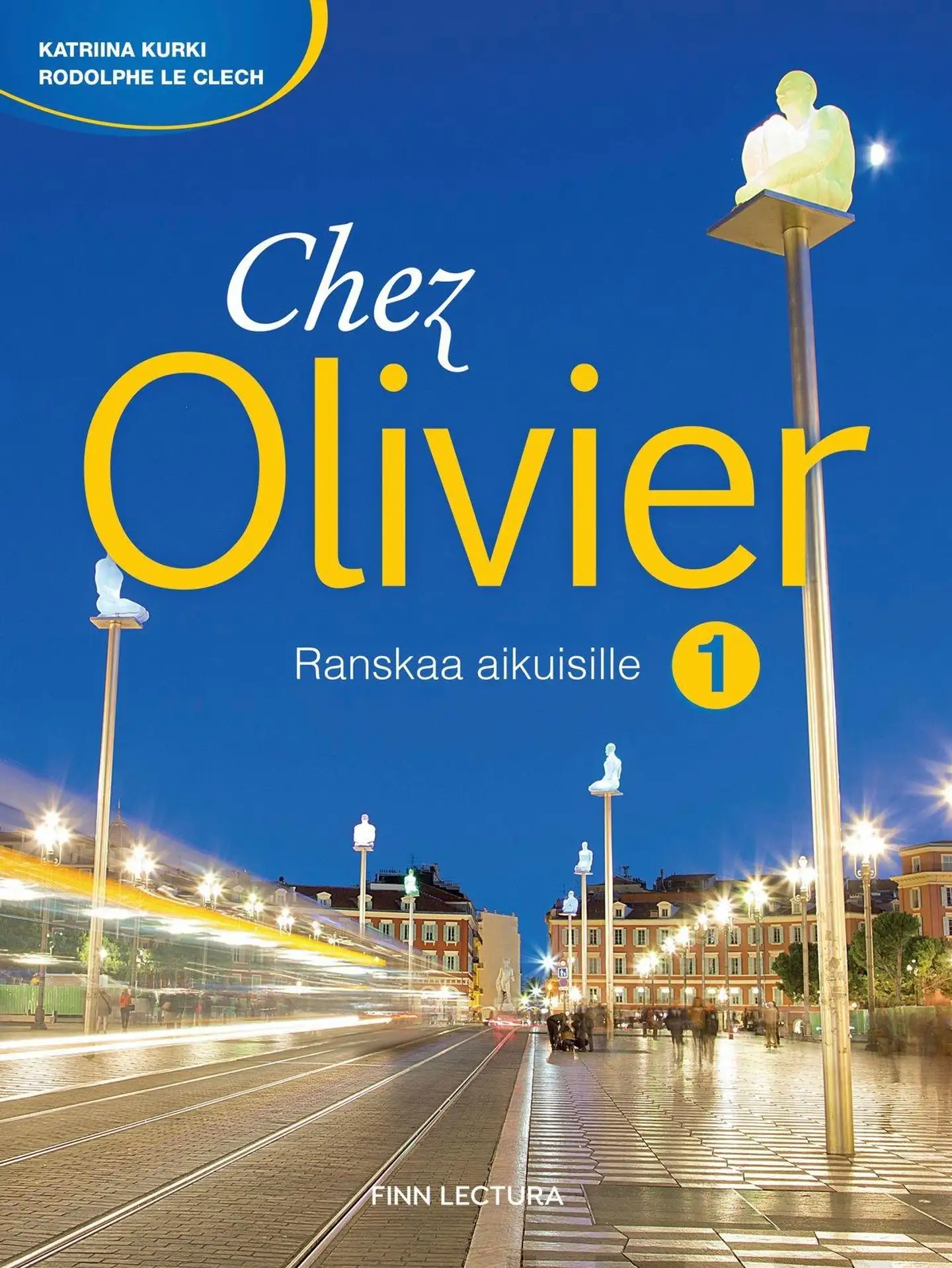 Kurki, Chez Olivier 1 - Ranskaa aikuisille