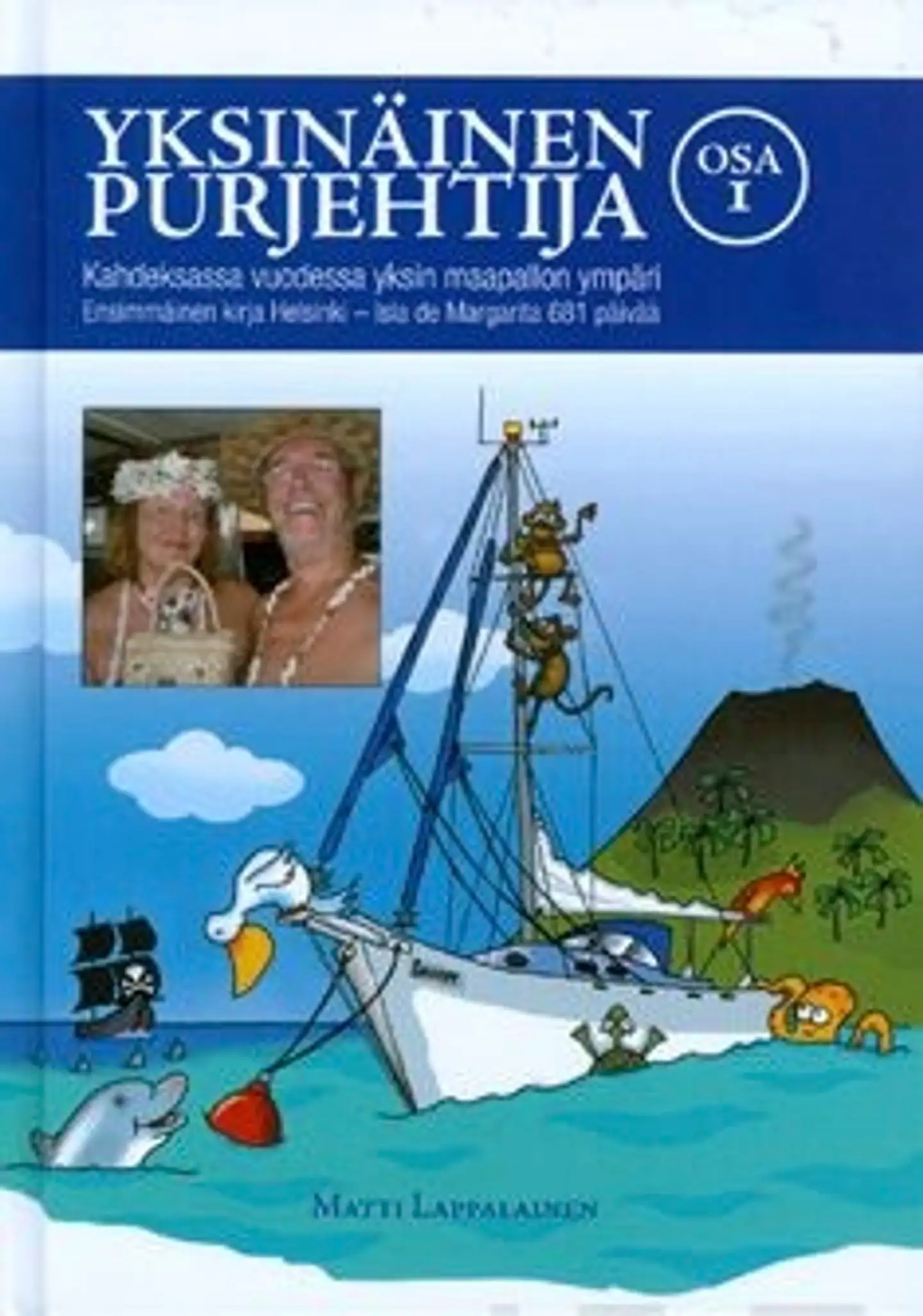 Lappalainen, Yksinäinen purjehtija 1