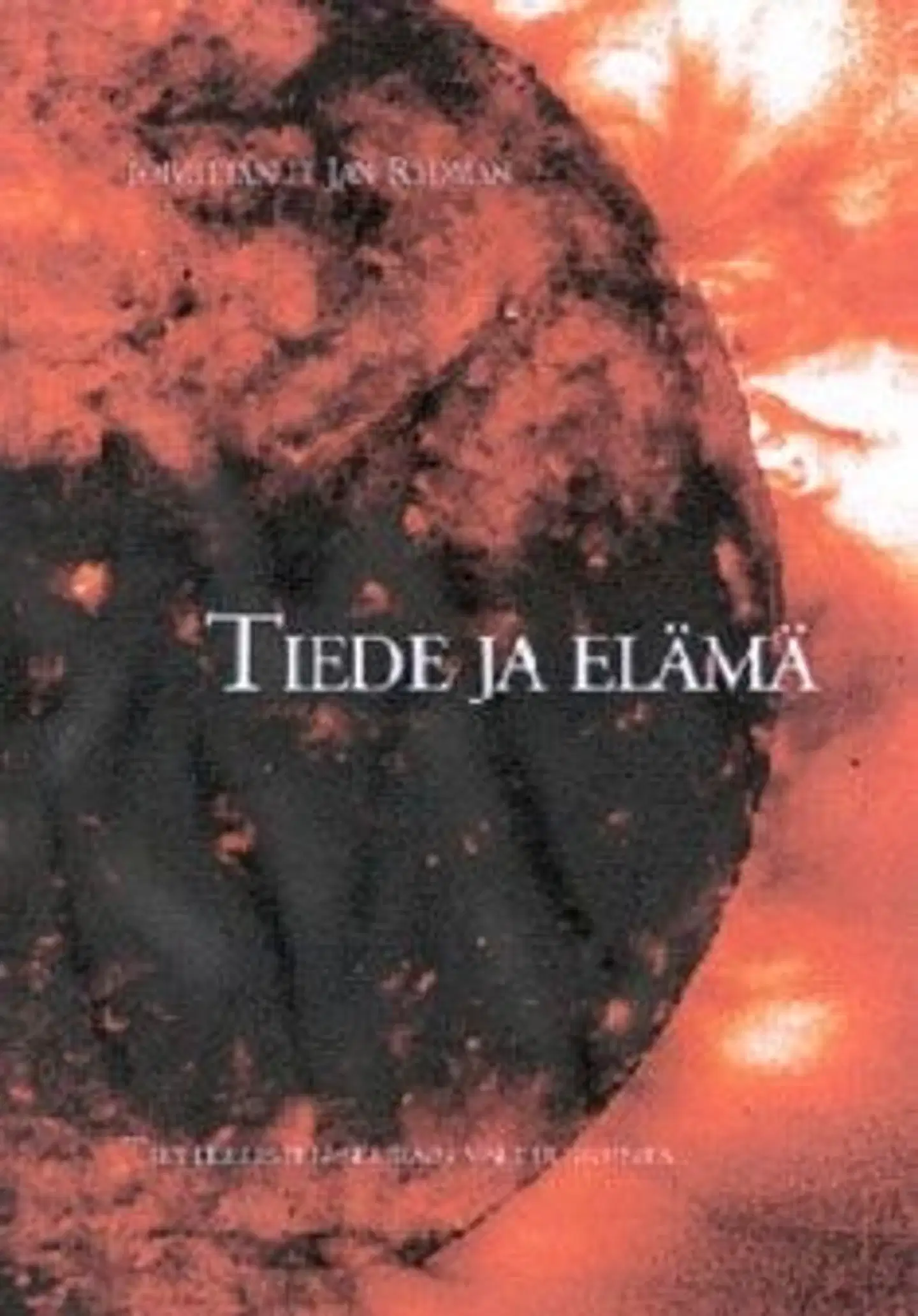 Tiede ja elämä - tieteen päivät 2001