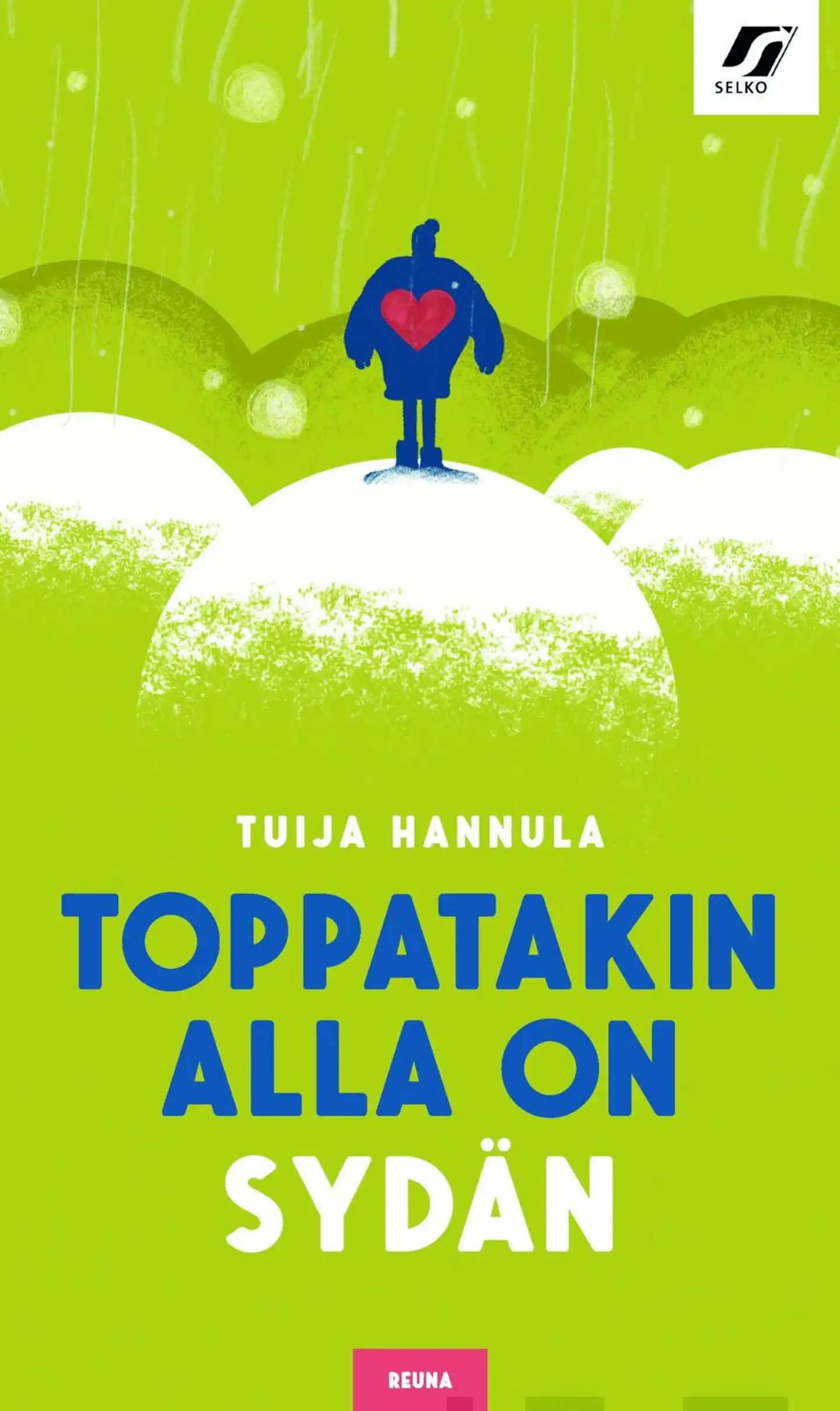 Hannula, Toppatakin alla on sydän - Selkopakinoita maahanmuuttajille