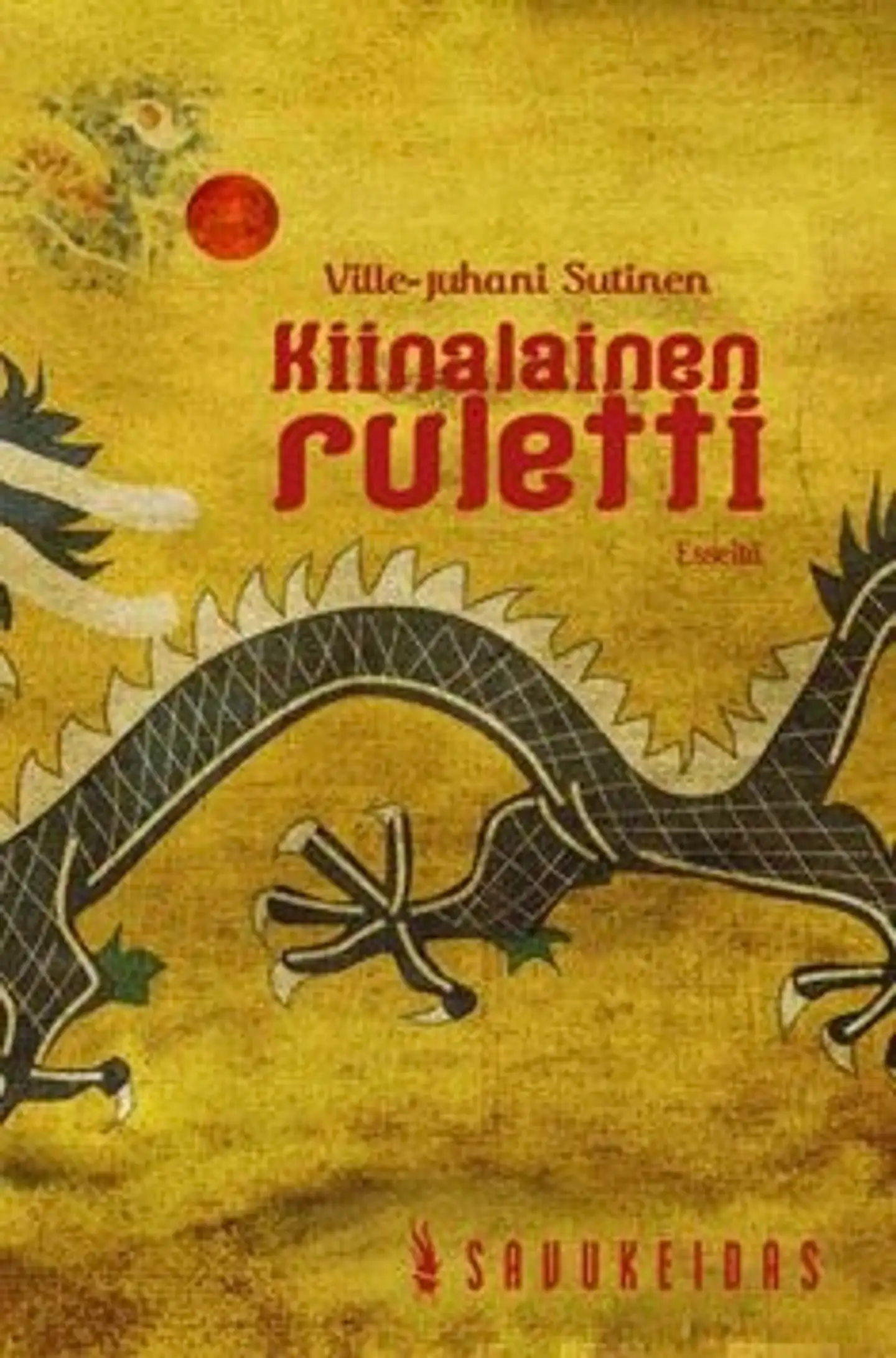 Sutinen, Kiinalainen ruletti