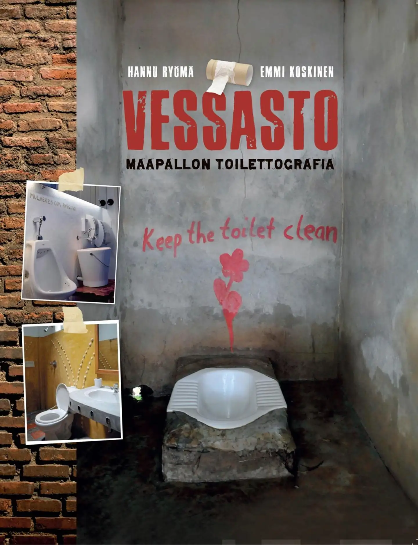 Ryömä, Vessasto - Maapallon toilettografia