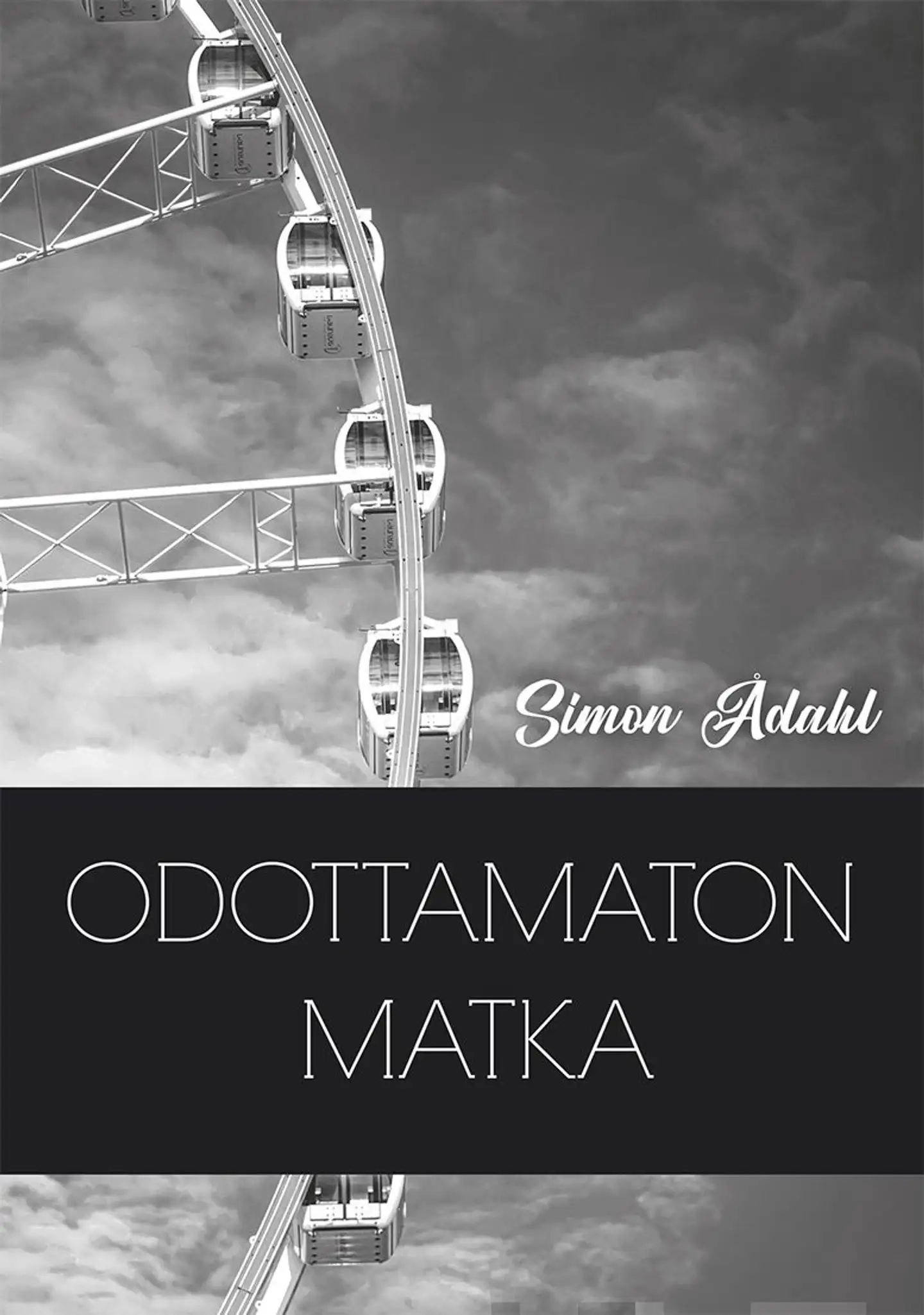 Ådahl, Odottamaton matka