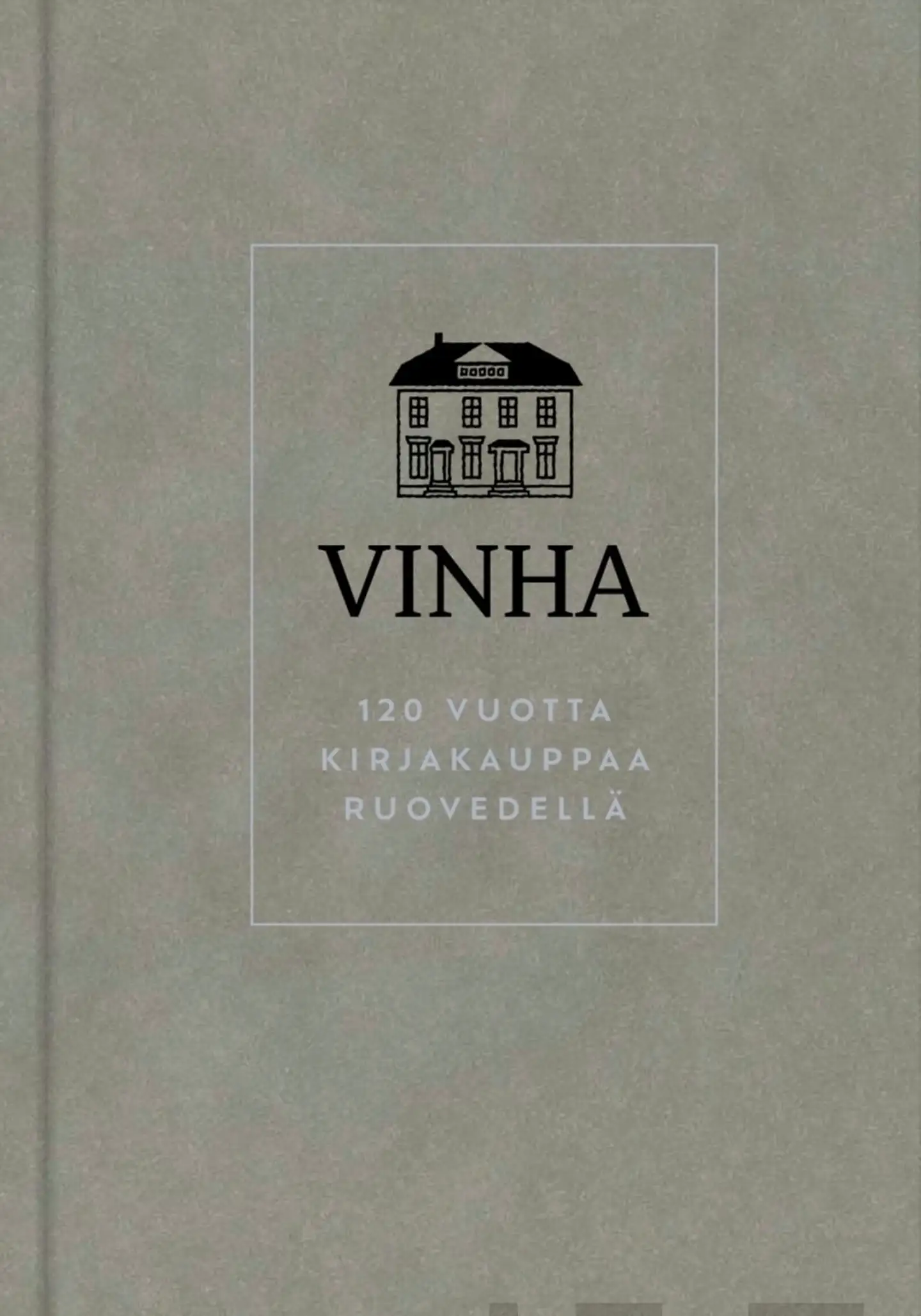 Liikka, Vinha - 120 vuotta kirjakauppaa Ruovedellä