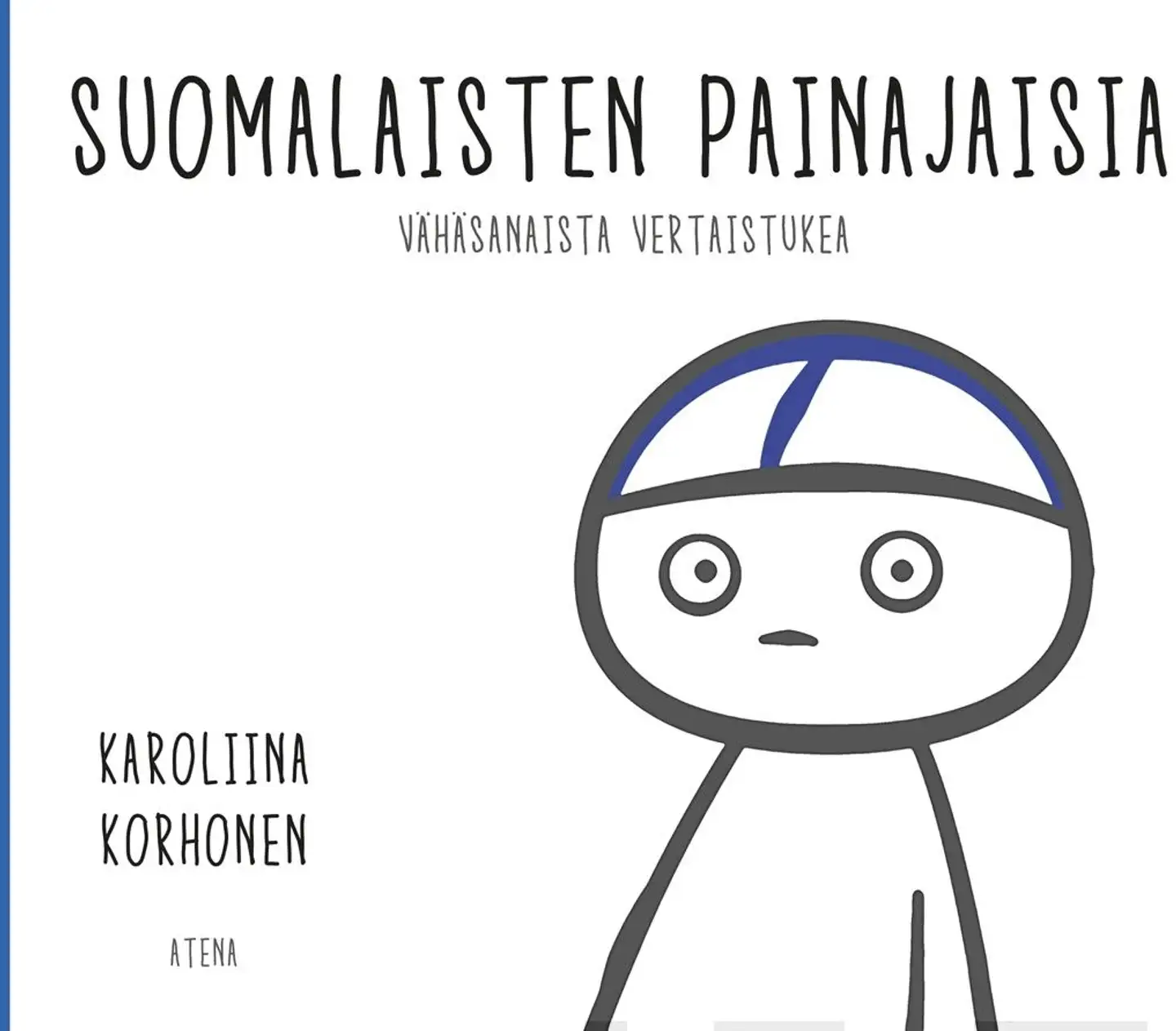 Korhonen, Suomalaisten painajaisia - Vähäsanaista vertaistukea