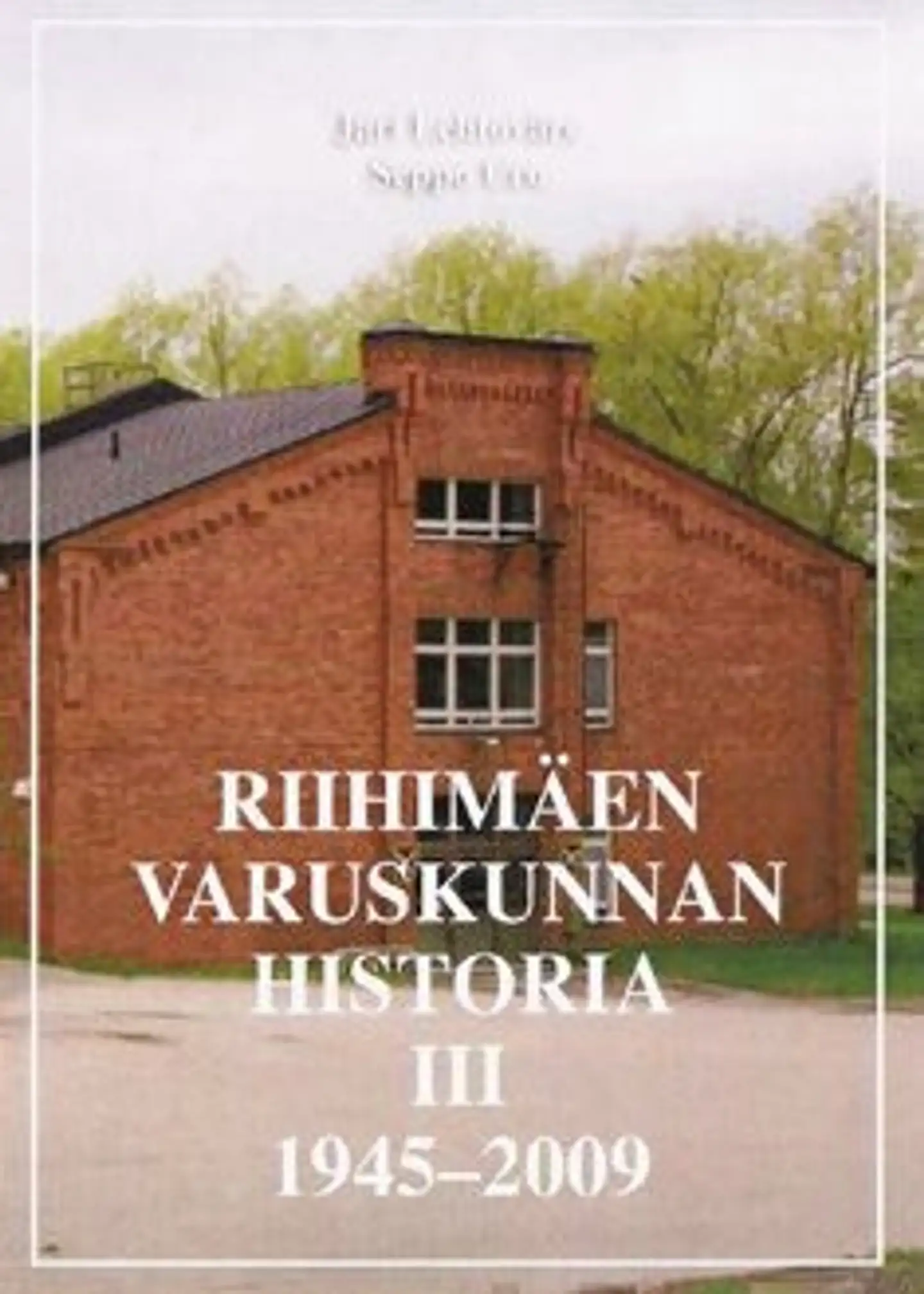 Lehtoväre, Riihimäen varuskunnan historia - osa 3 : 1945-2009