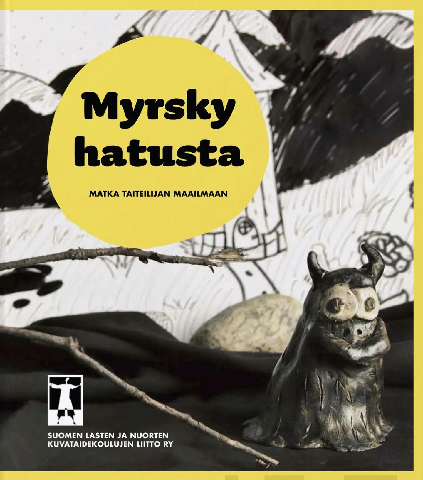 Myrsky hatusta - Matka taiteilijan maailmaan