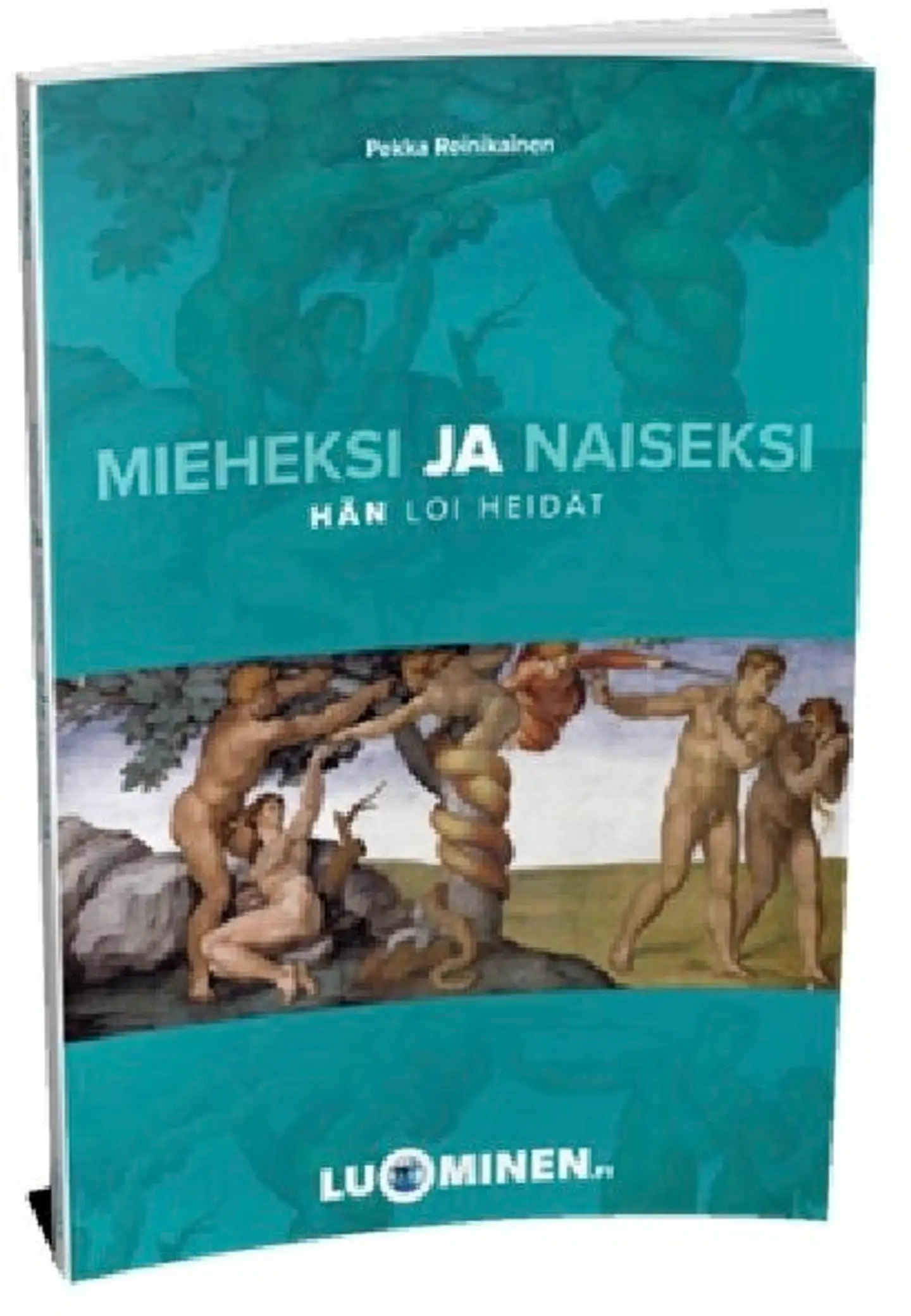 Reinikainen, Mieheksi ja naiseksi Hän loi heidät