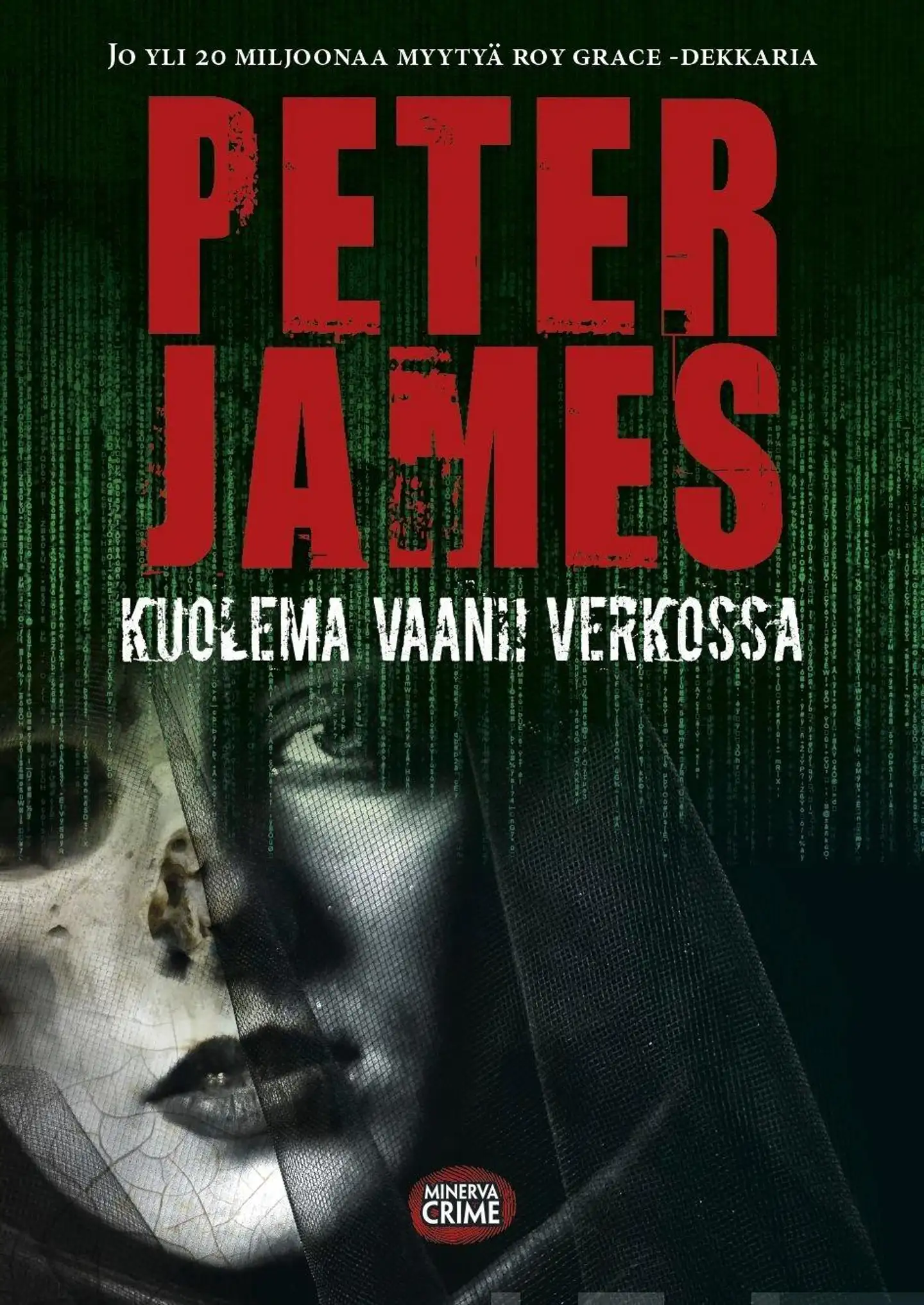 James, Kuolema vaanii verkossa