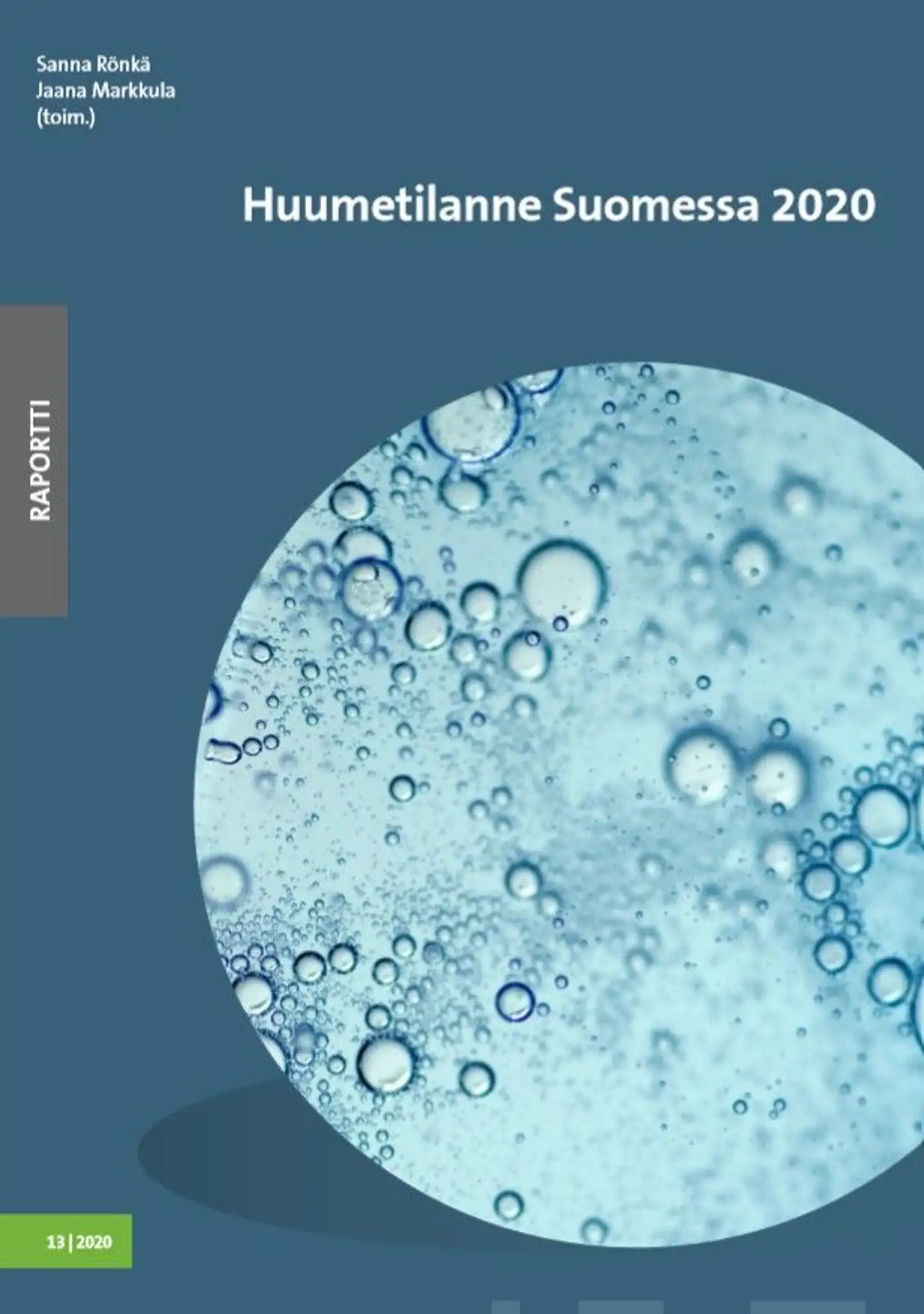 Huumetilanne Suomessa 2020