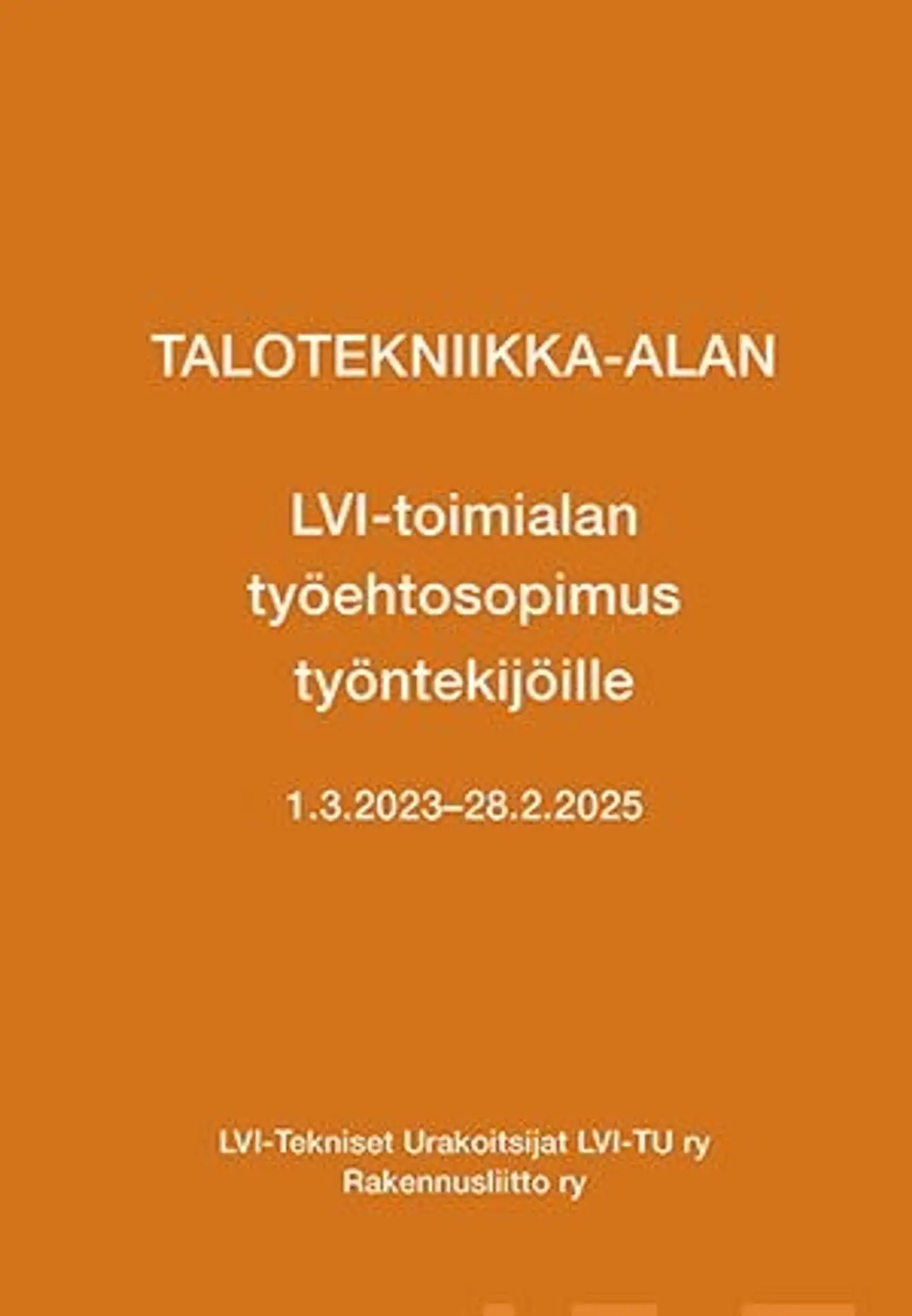 Talotekniikka-alan LVI-toimialan työehtosopimus 2023-2025