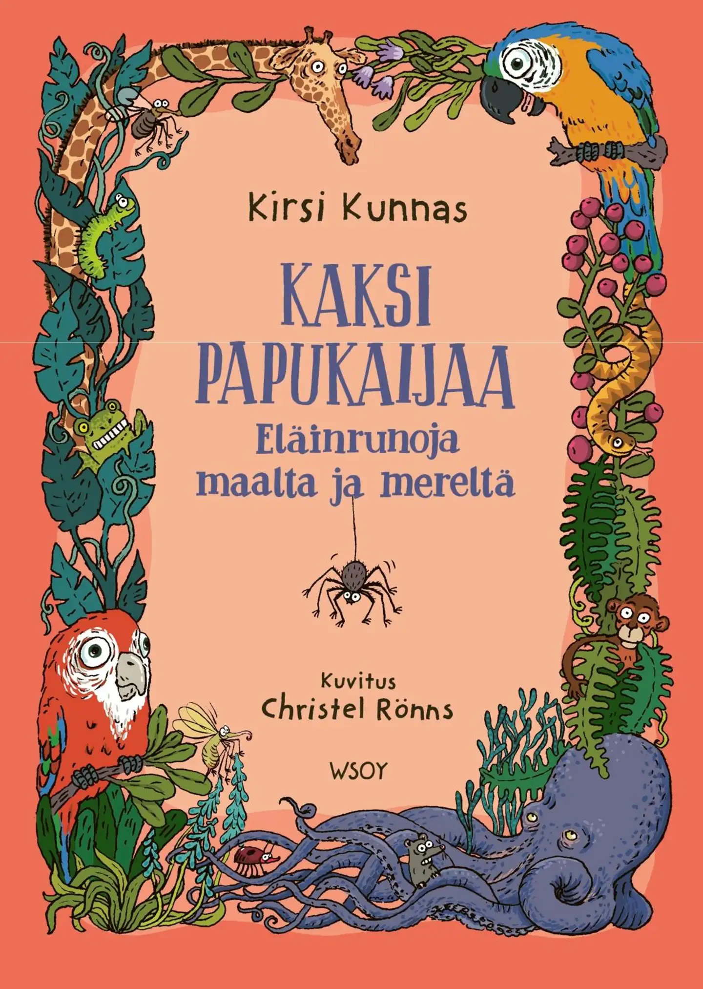 Kunnas, Kaksi papukaijaa - Eläinrunoja maalta ja mereltä