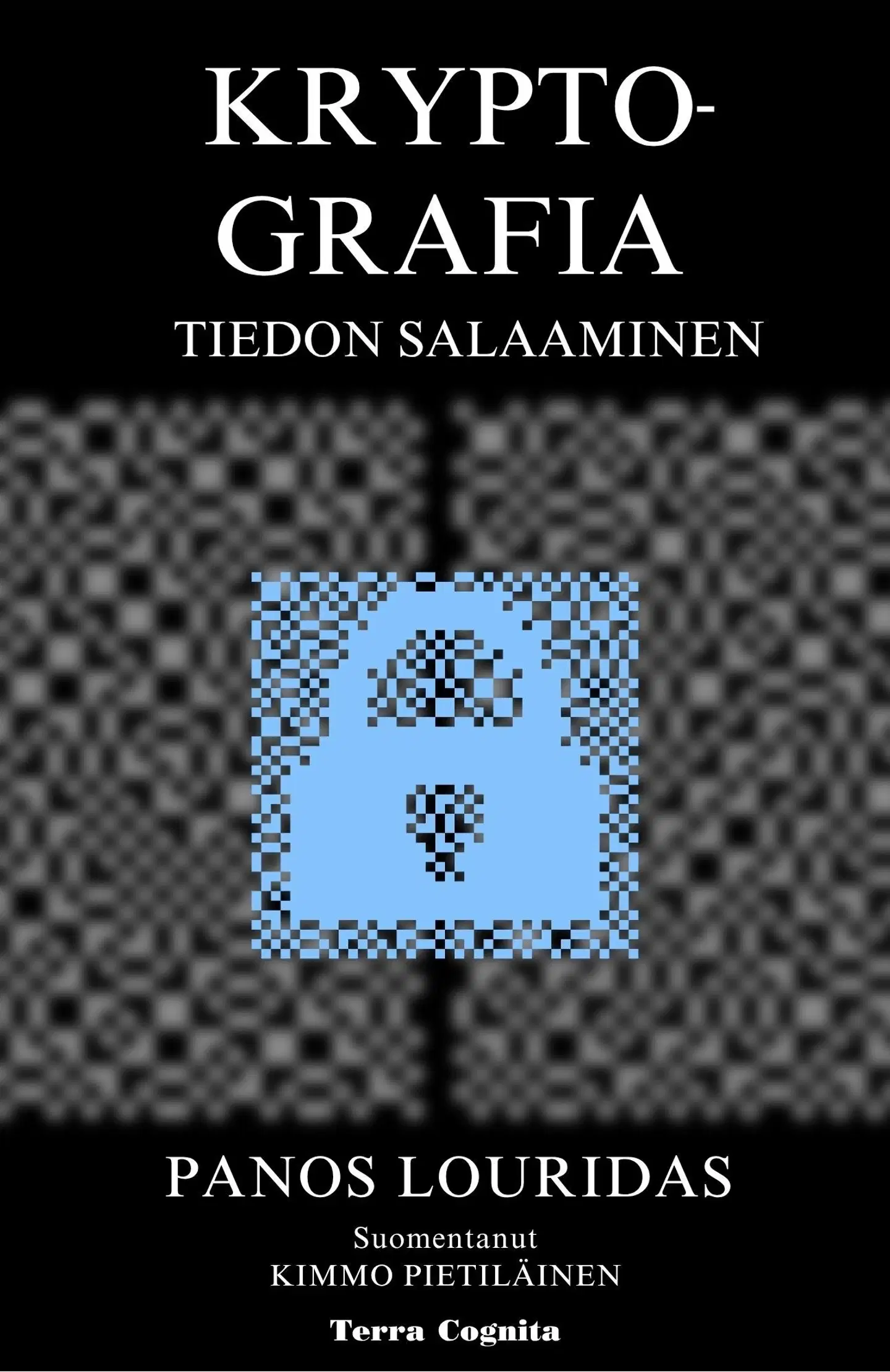 Louridas, Kryptografia - Tiedon salaaminen
