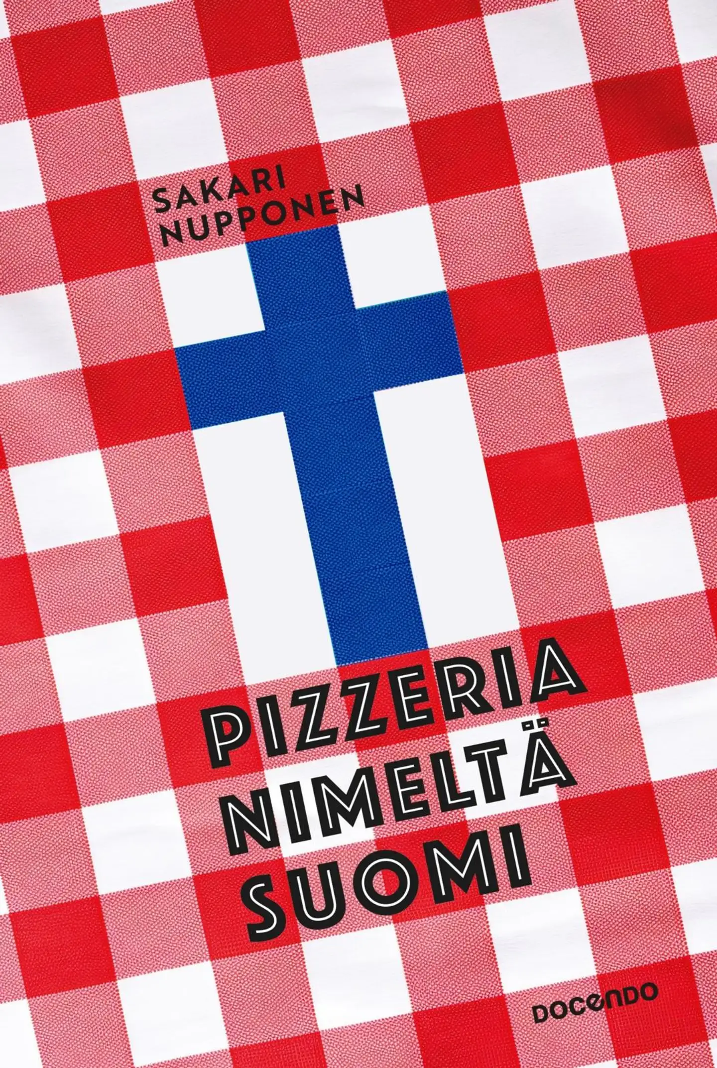 Nupponen, Pizzeria nimeltä Suomi