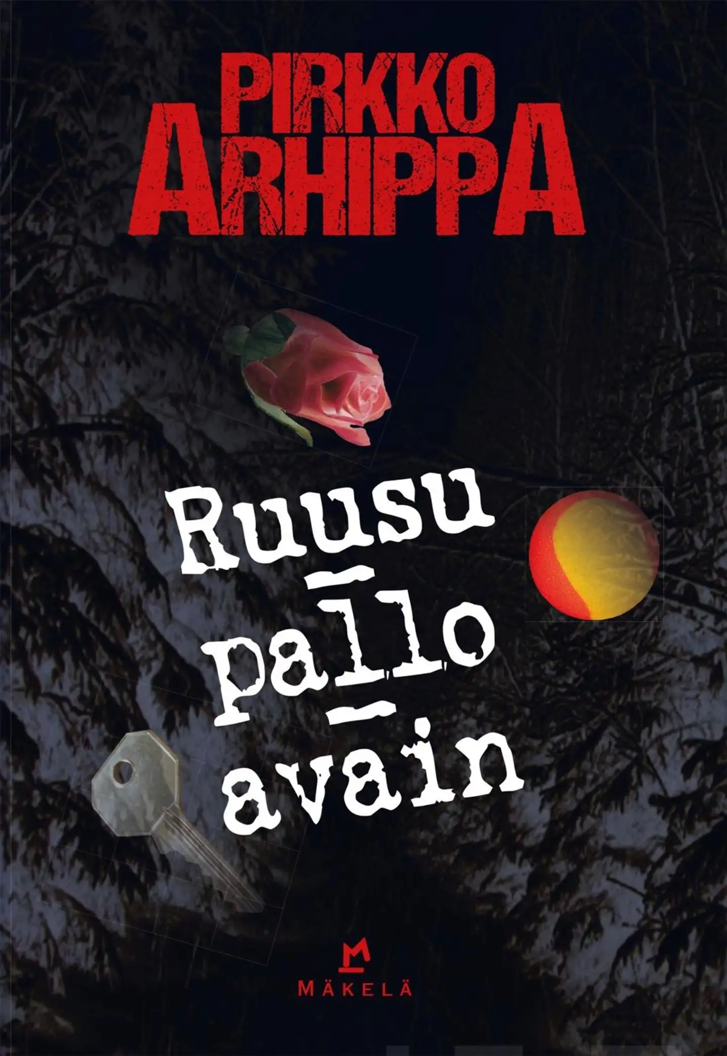 Arhippa, Ruusu - pallo - avain - Jännitysromaani