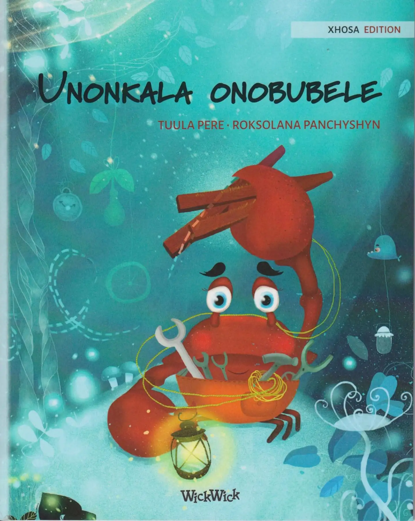 Pere, Unonkala onobubele - Xhosa Edition of The Caring Crab