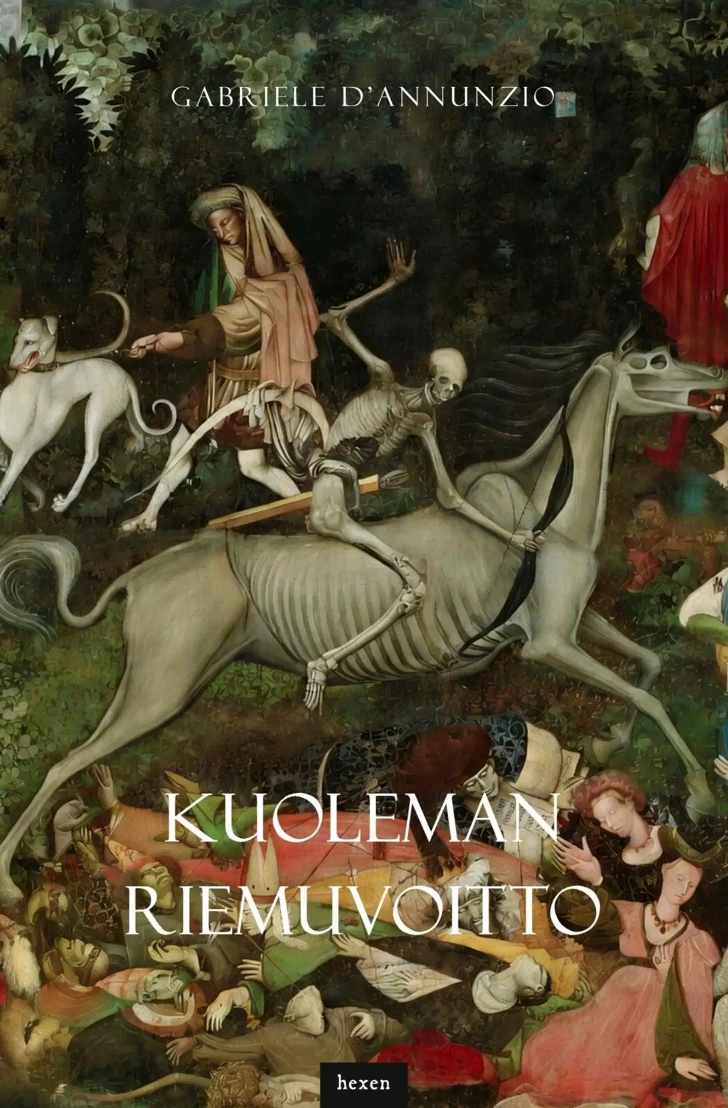 D'Annunzio, Kuoleman riemuvoitto