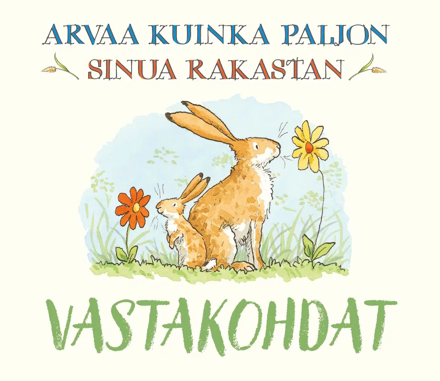 MᶜBratney, Arvaa kuinka paljon sinua rakastan: Vastakohdat