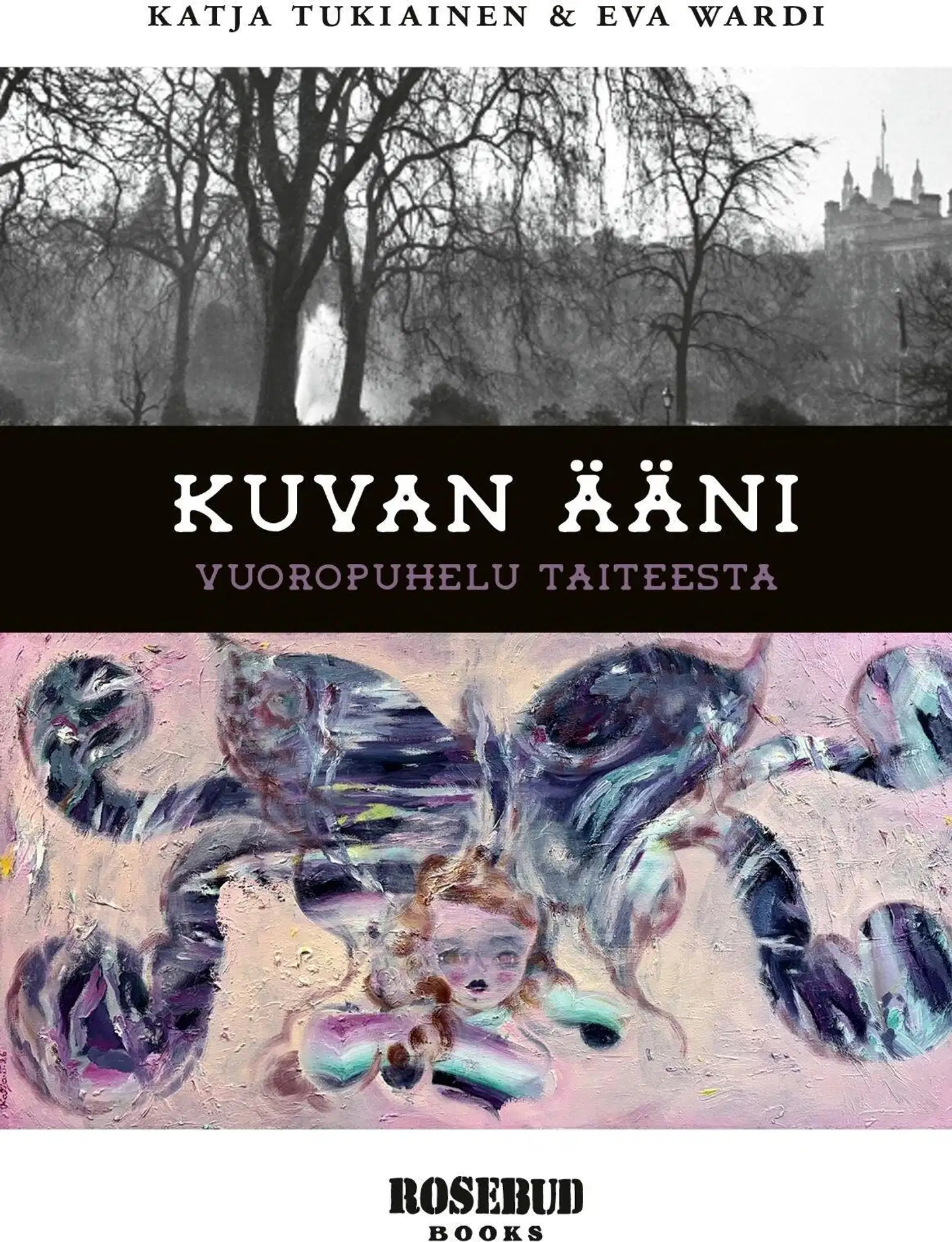 Tukiainen, Kuvan ääni - Vuoropuhelu taiteesta