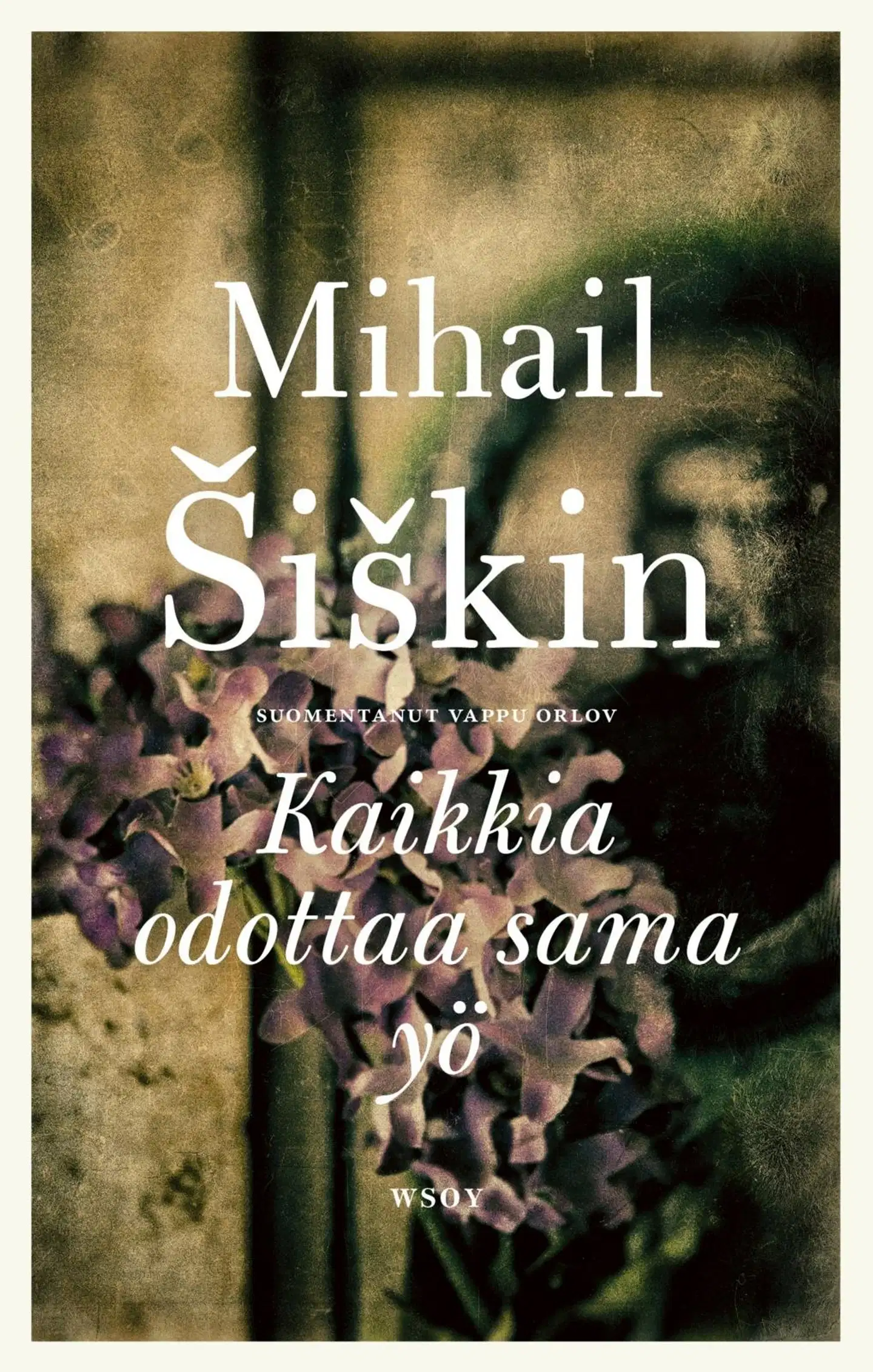 Šiškin, Kaikkia odottaa sama yö