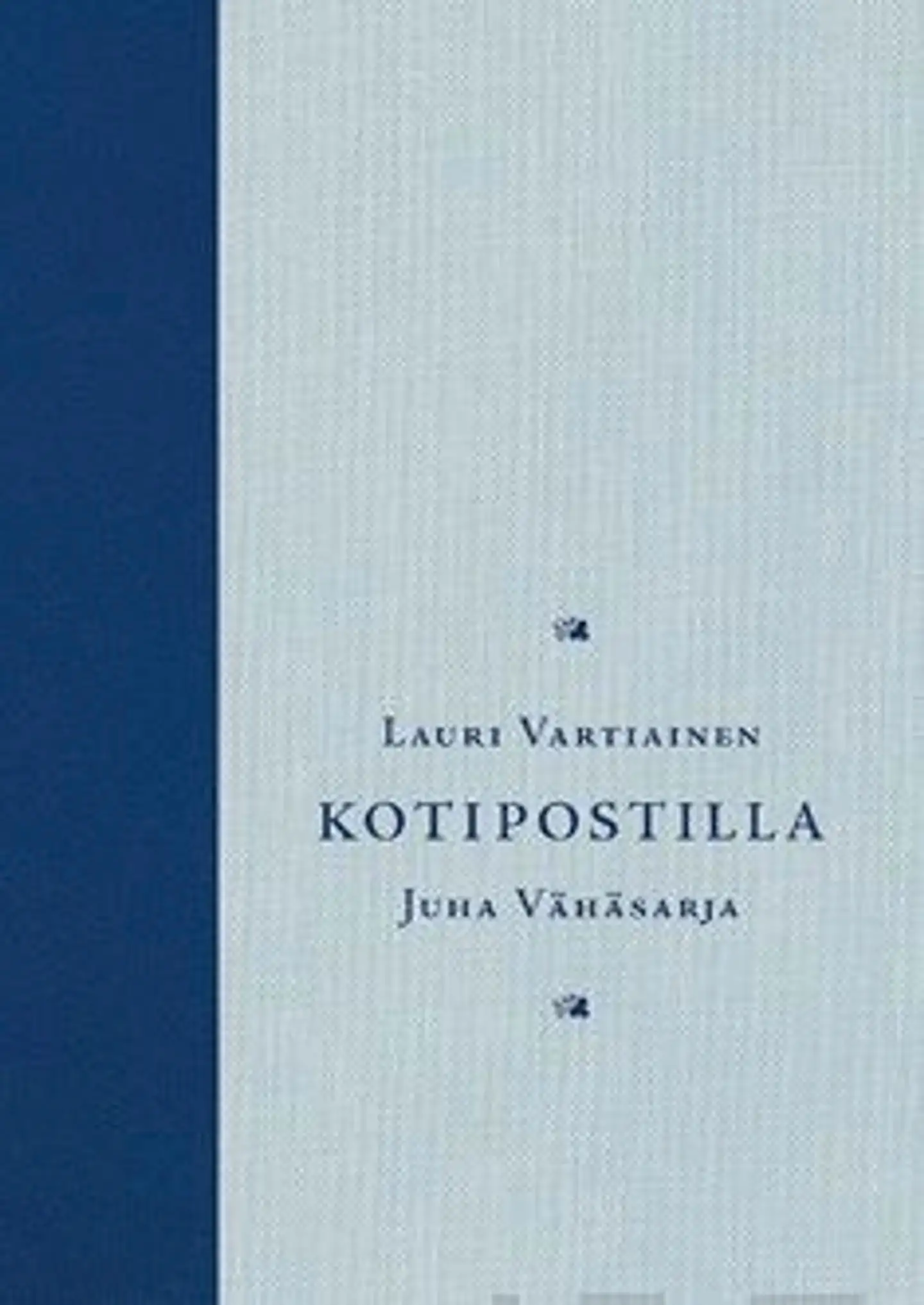 Vartiainen, Kotipostilla