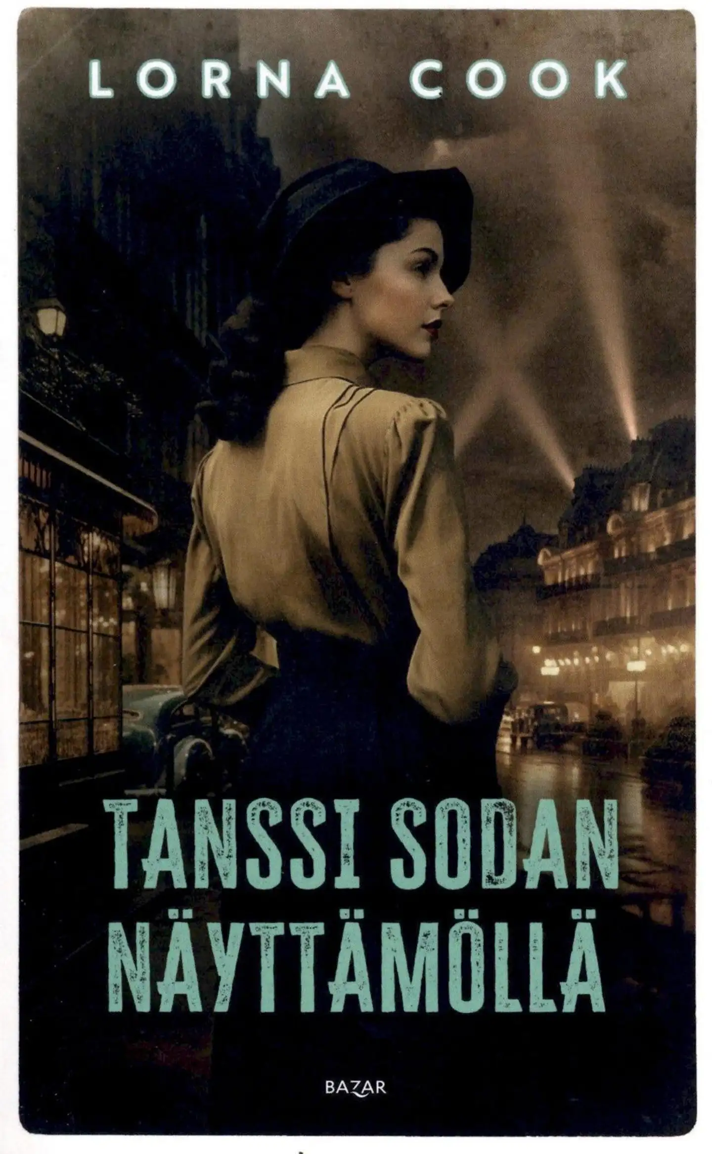 Cook, Lorna: Tanssi sodan näyttämöllä