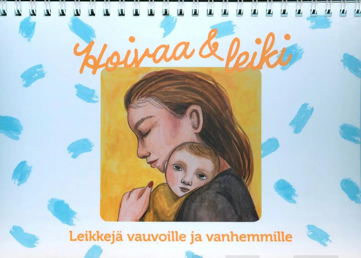Salo, Hoivaa ja leiki - Leikkejä vauvoille ja vanhemmille