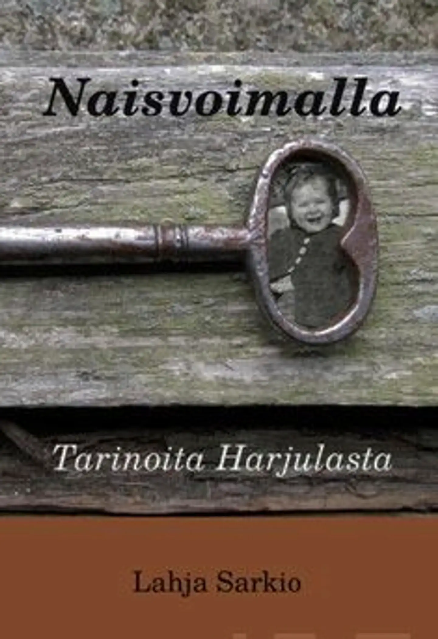 Sarkio, Naisvoimalla - tarinoita Harjulasta