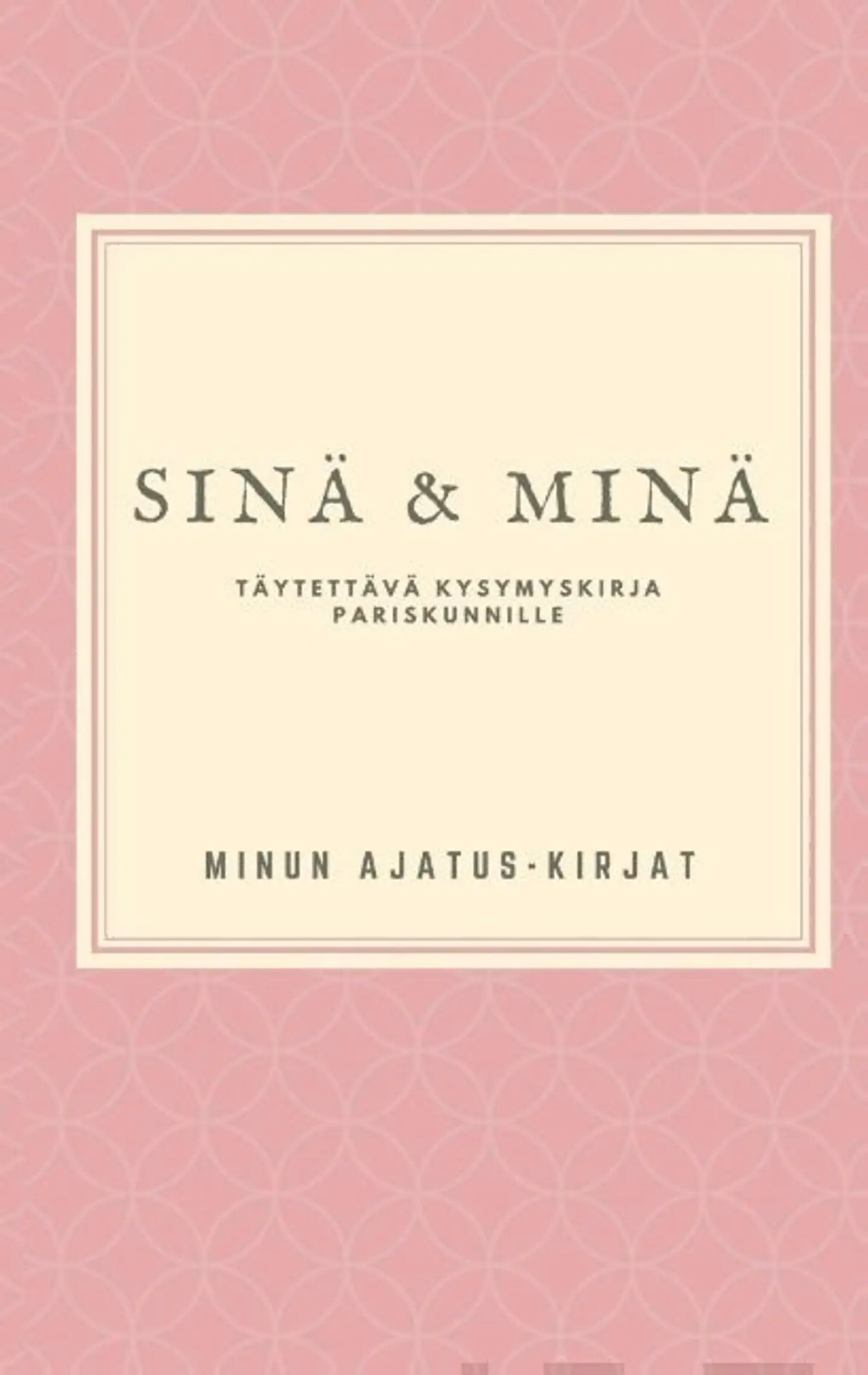 Sinä & Minä - Täytettävä kysymyskirja pariskunnille