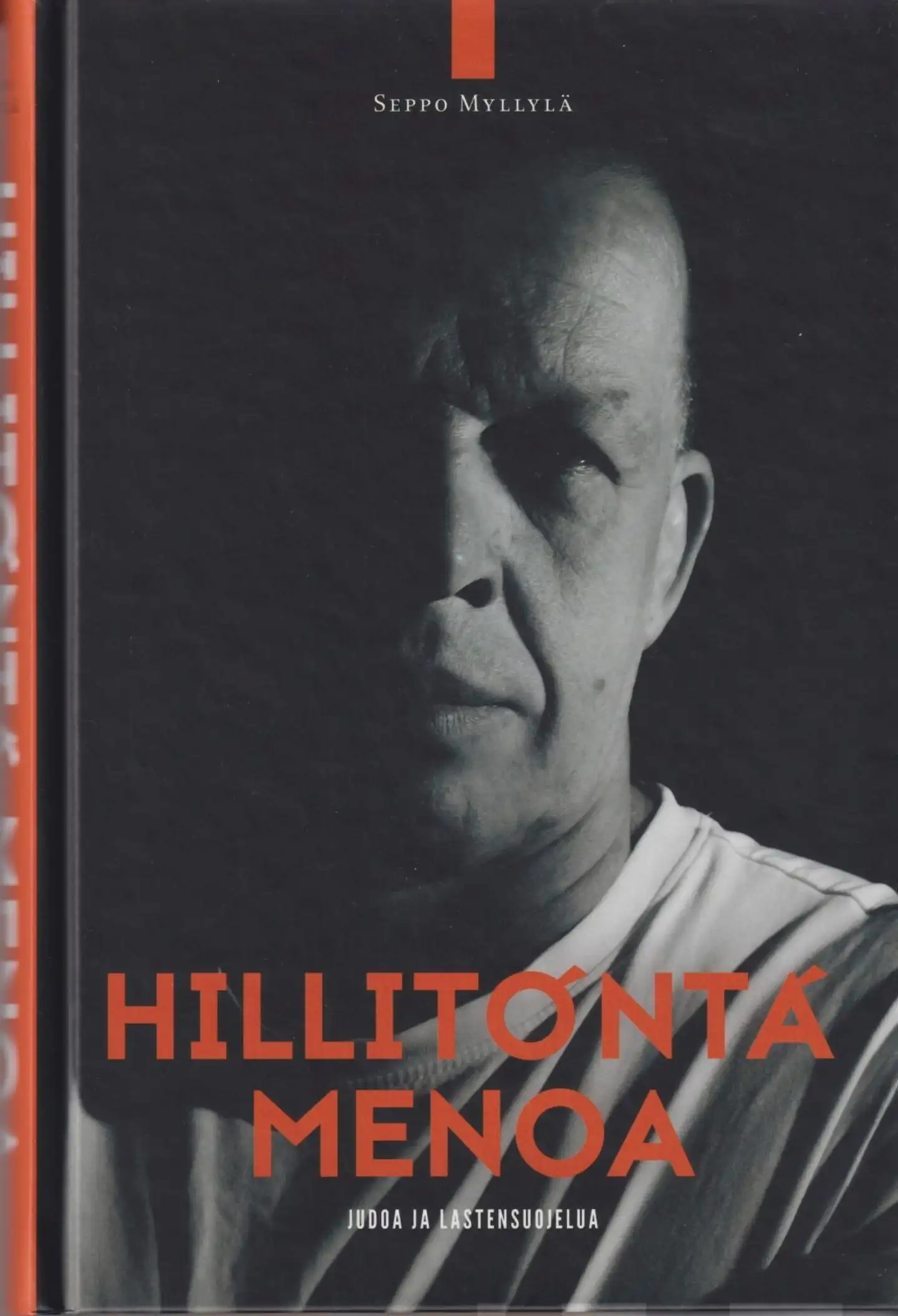 Myllylä, Hillitöntä menoa - judoa ja lastensuojelua