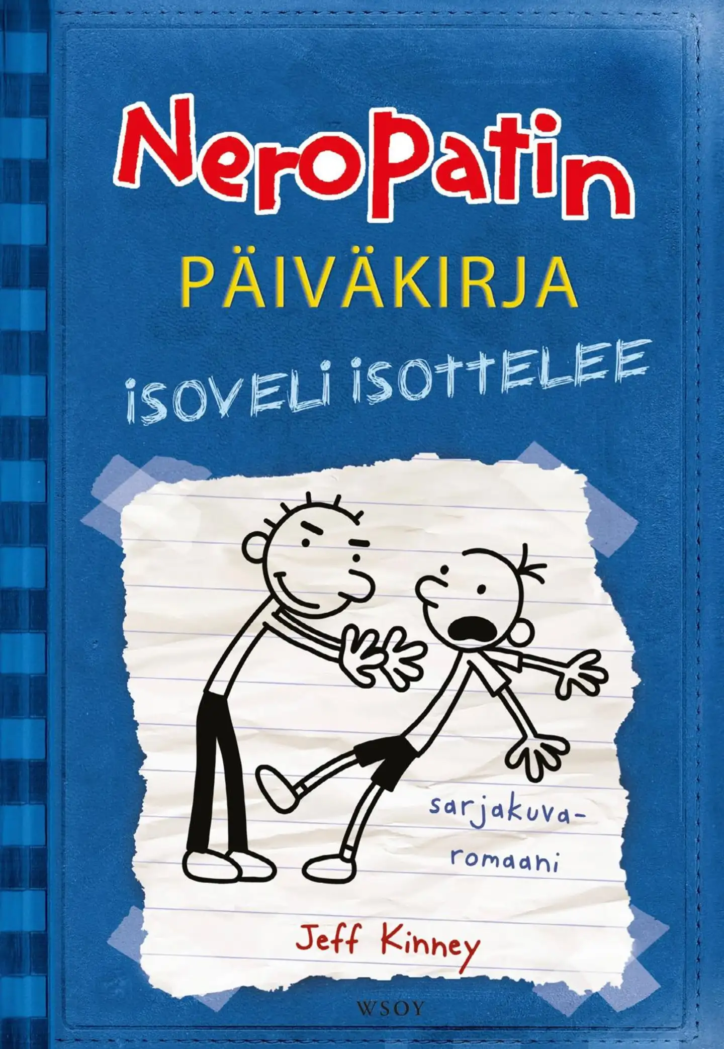 Kinney, Neropatin päiväkirja: Isoveli isottelee - Neropatin päiväkirja 2