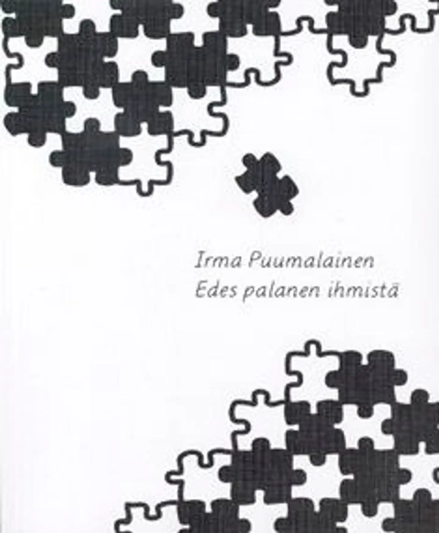 Puumalainen, Edes palanen ihmistä