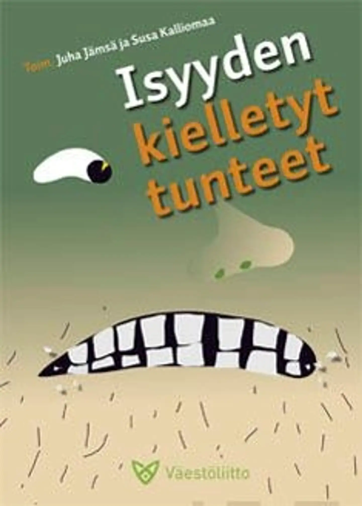 Isyyden kielletyt tunteet