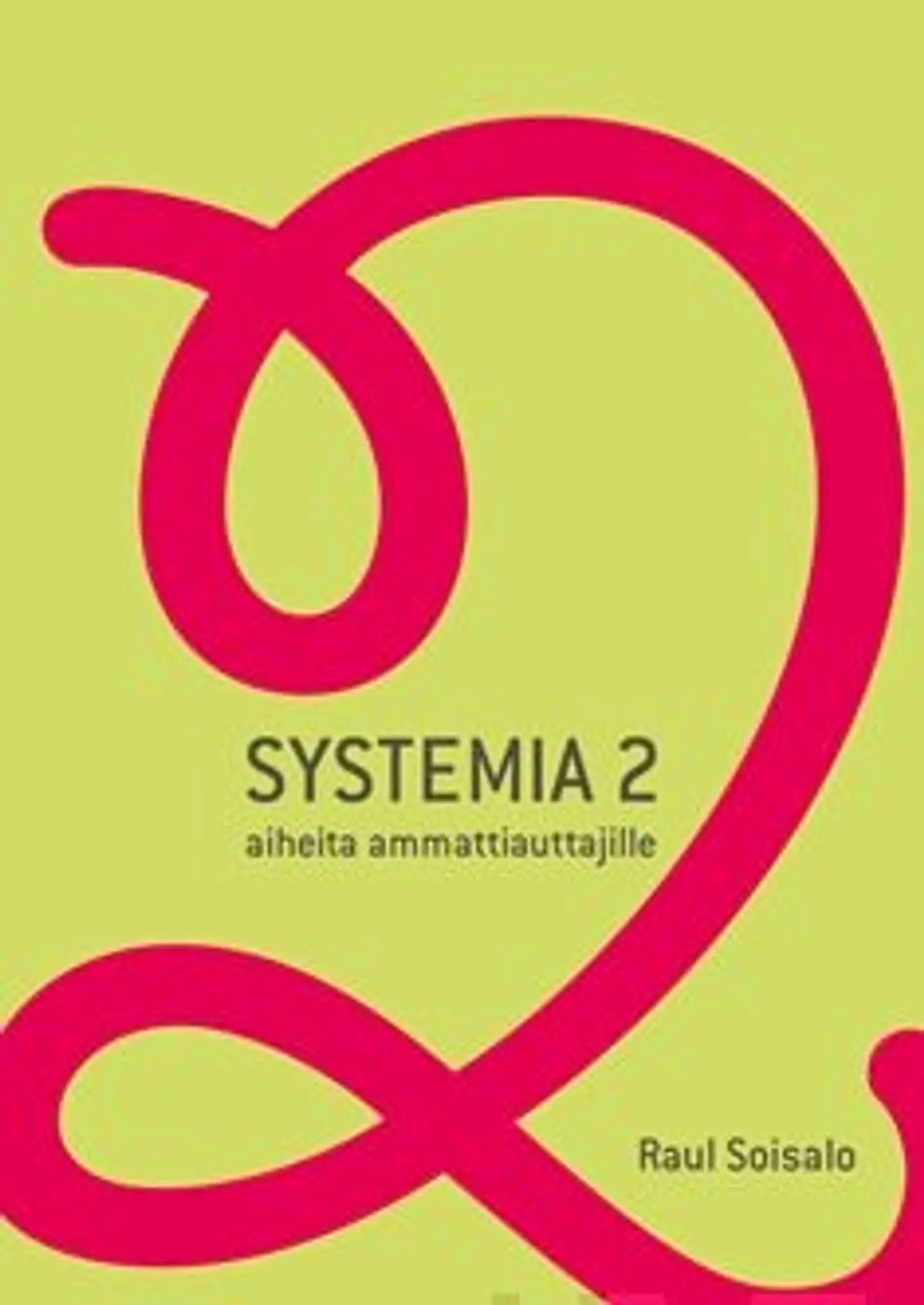 Soisalo, Systemia 2 - aiheita ammattiauttajille