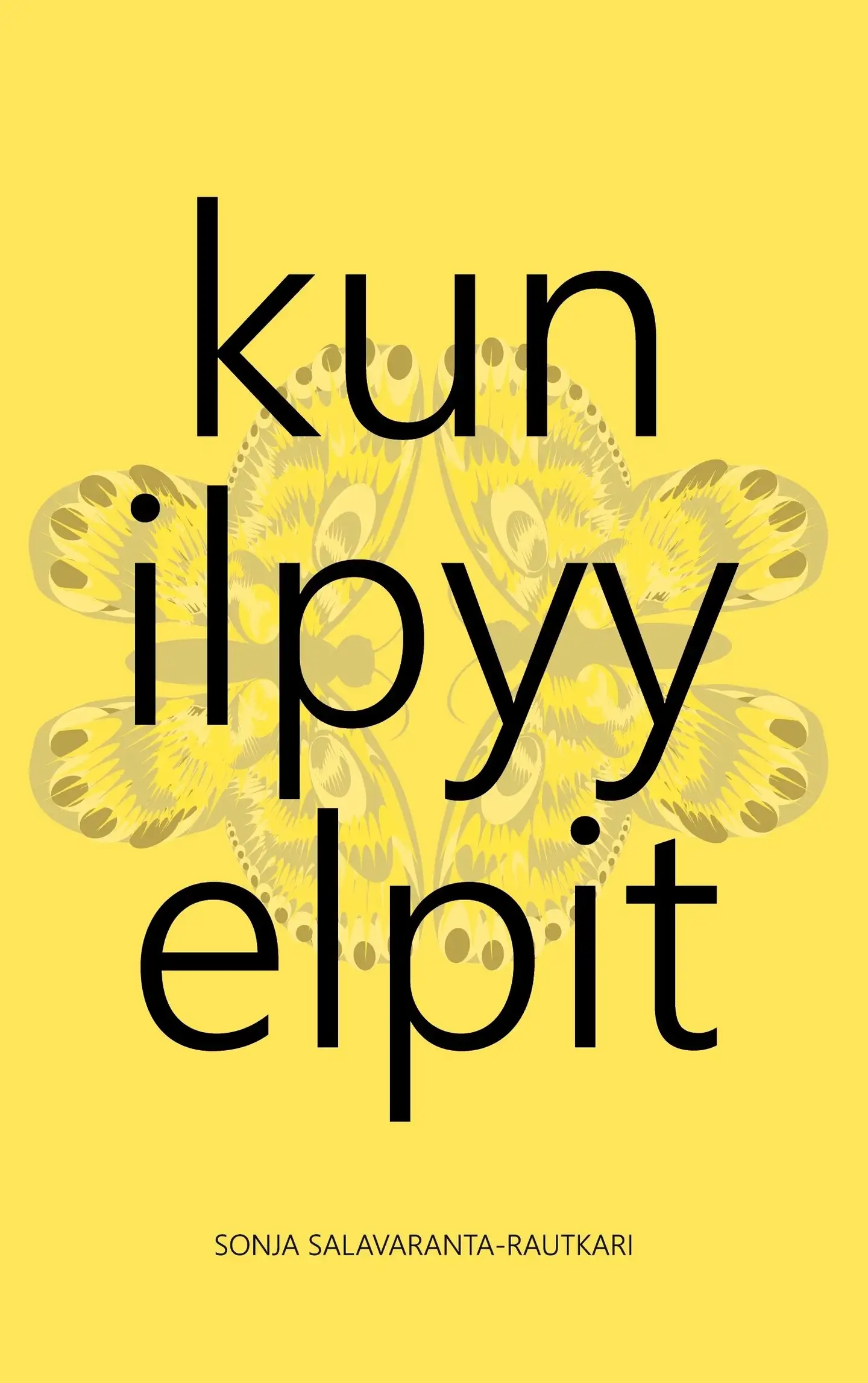 Salavaranta-Rautkari, kun ilpyy elpit