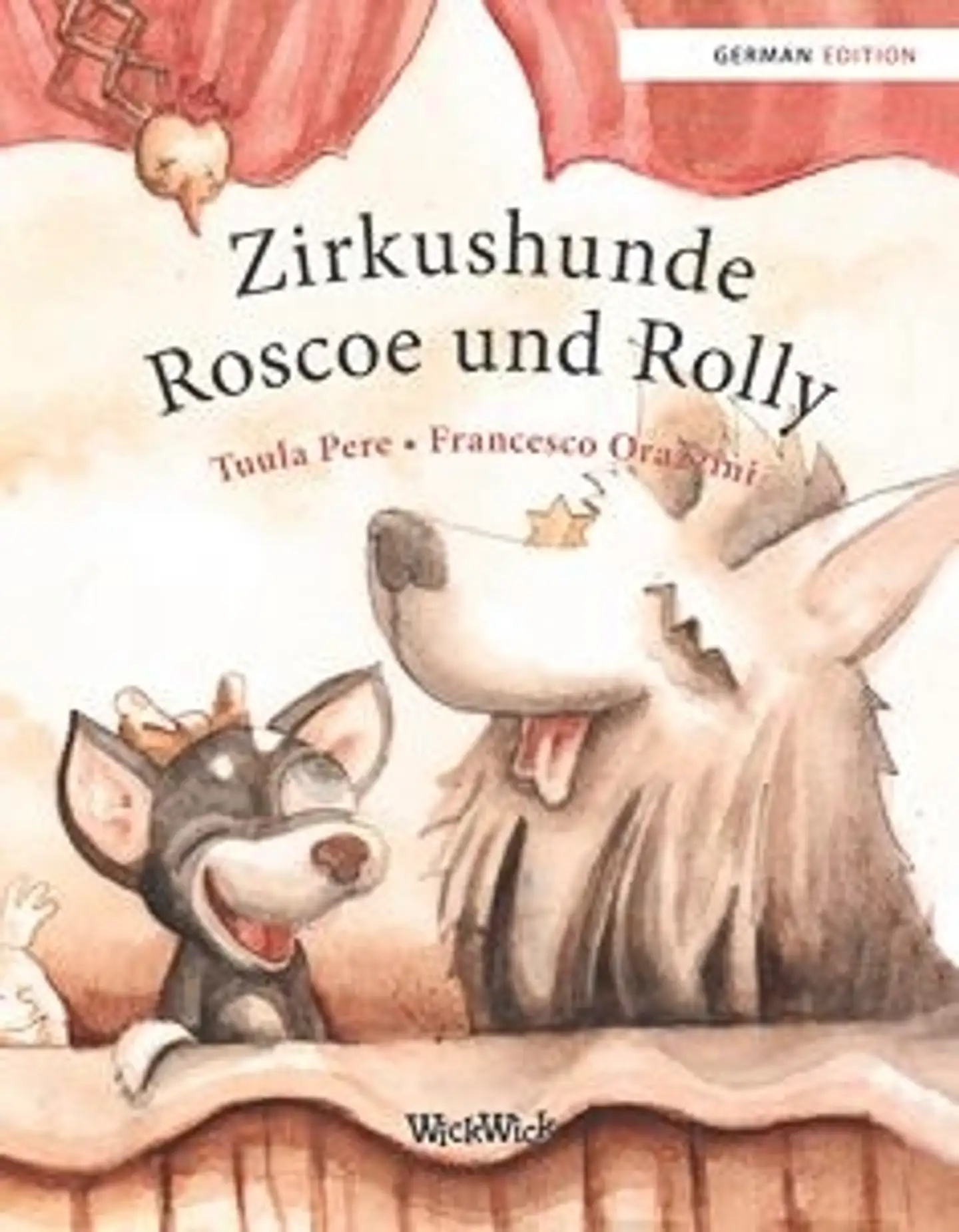 Pere, Zirkushunde Roscoe und Rolly