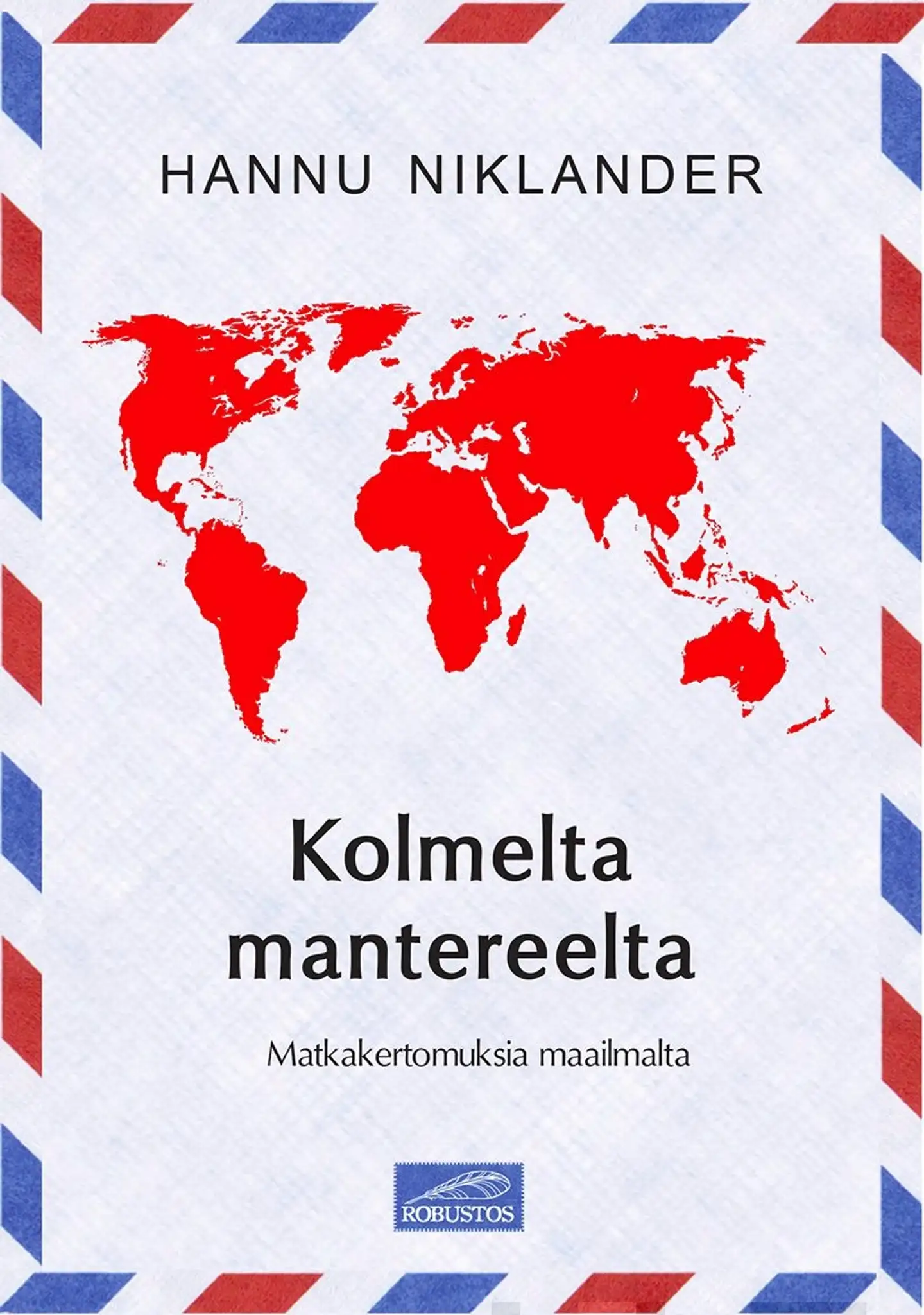 Niklander, Kolmelta mantereelta
