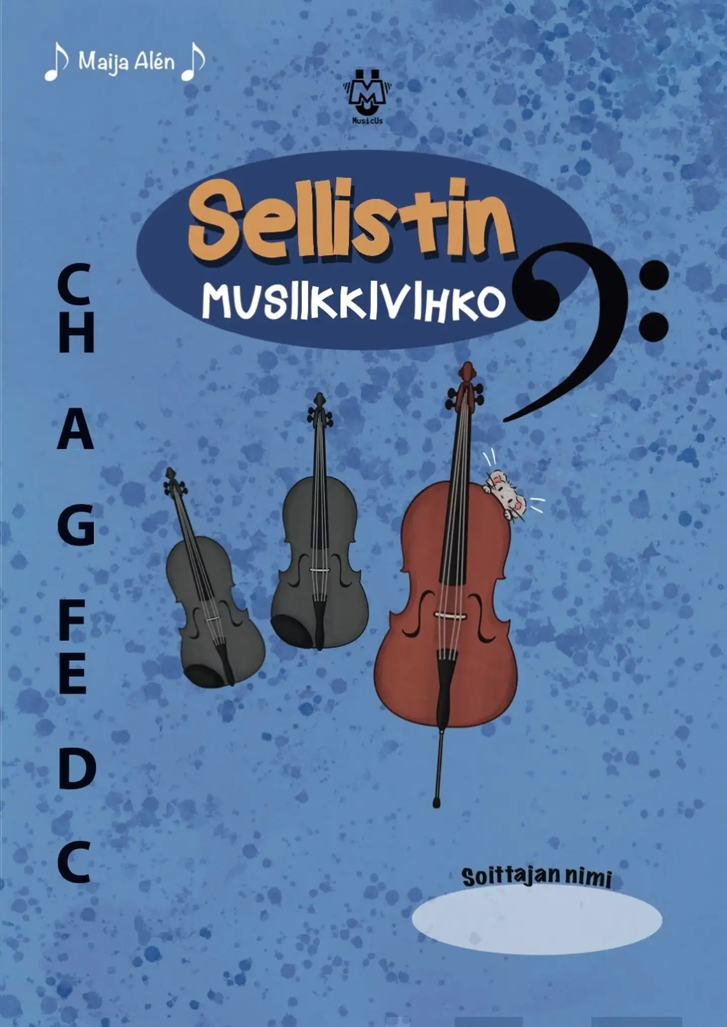 Alén, Sellistin musiikkivihko