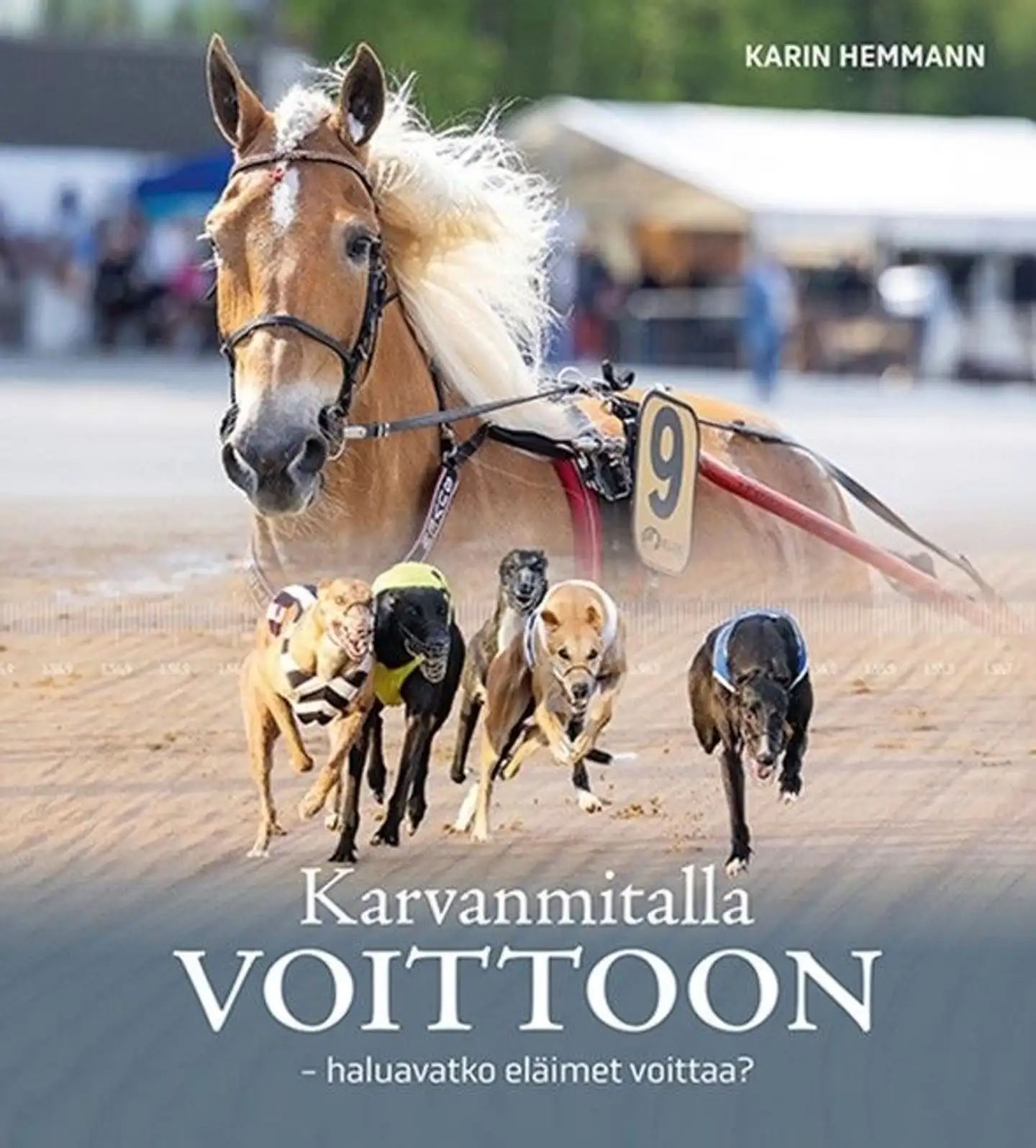 Hemmann, Karvanmitalla voittoon - Haluavatko eläimet voittaa?
