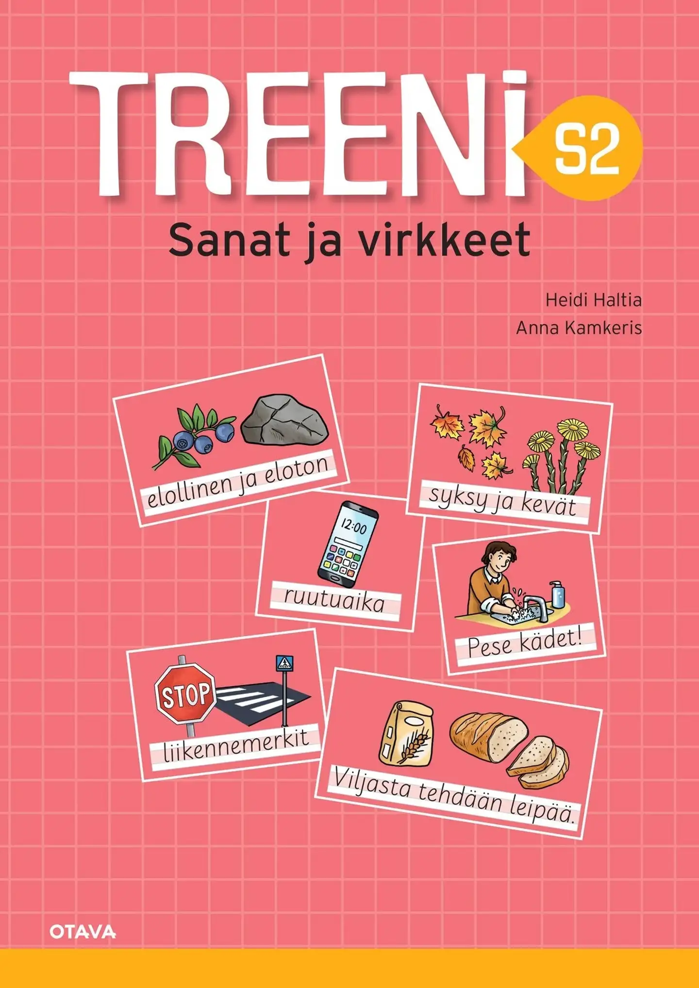 Haltia, Treeni S2 Sanat ja virkkeet