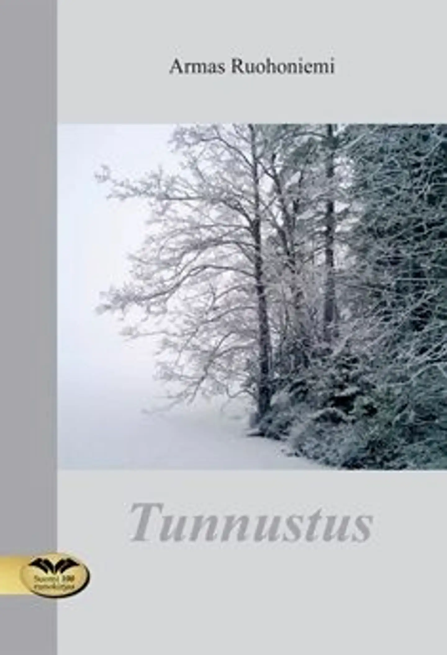 Ruohoniemi, Tunnustus