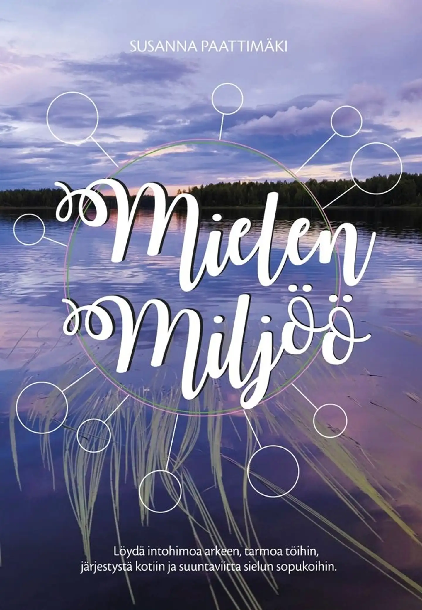 Paattimäki, Mielen miljöö