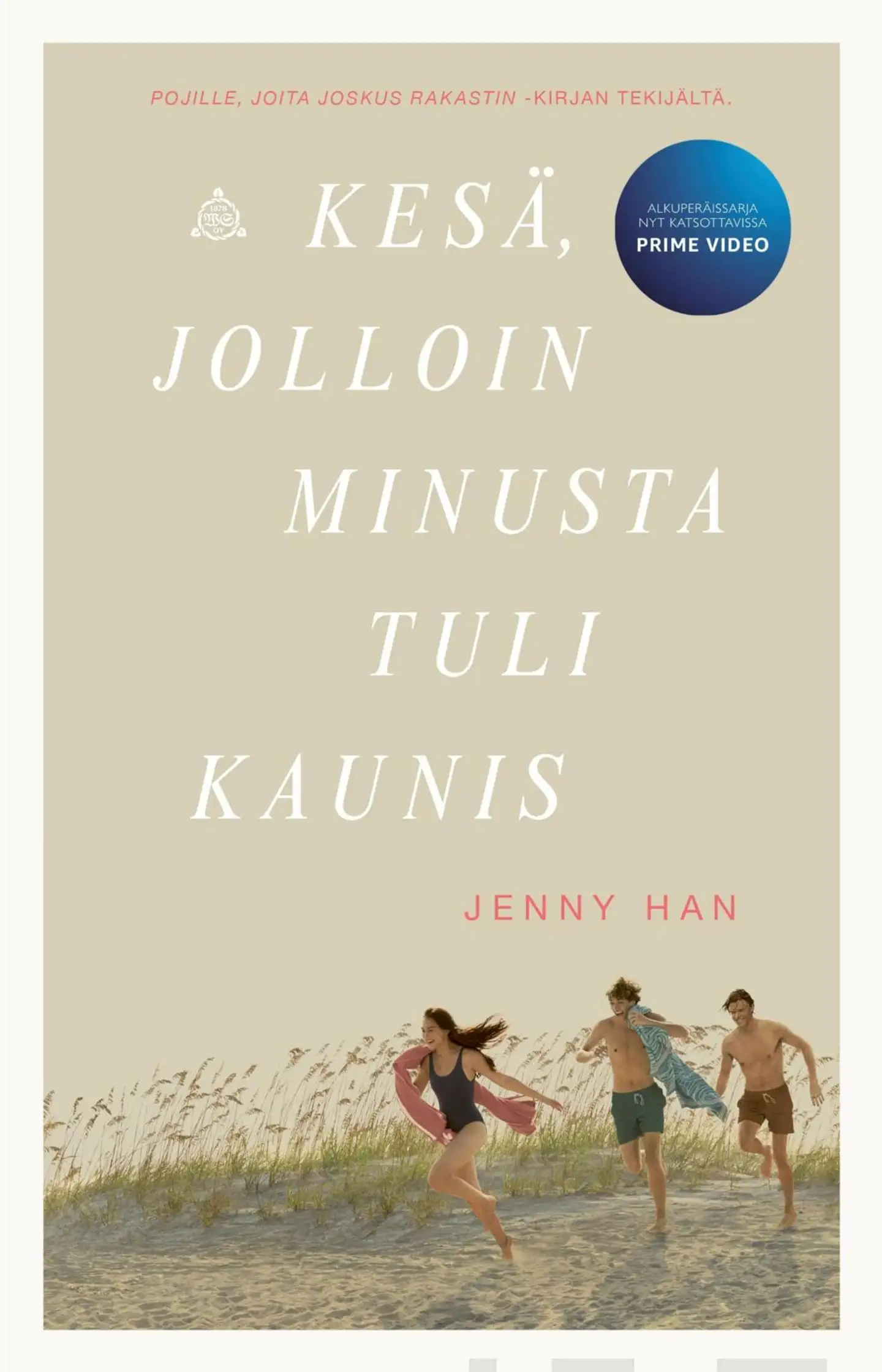 Han, Kesä, jolloin minusta tuli kaunis