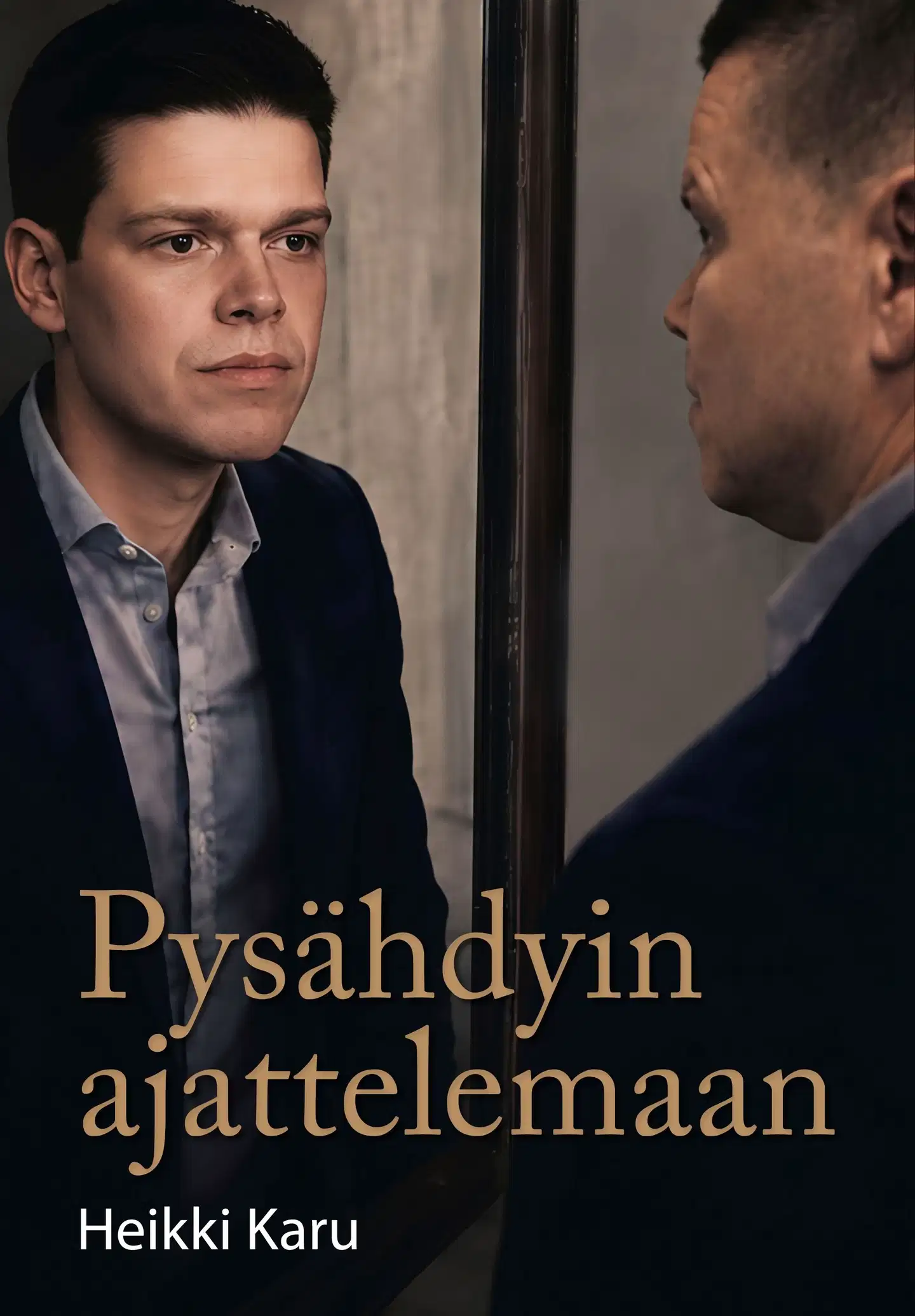 Karu, Pysähdyin ajattelemaan