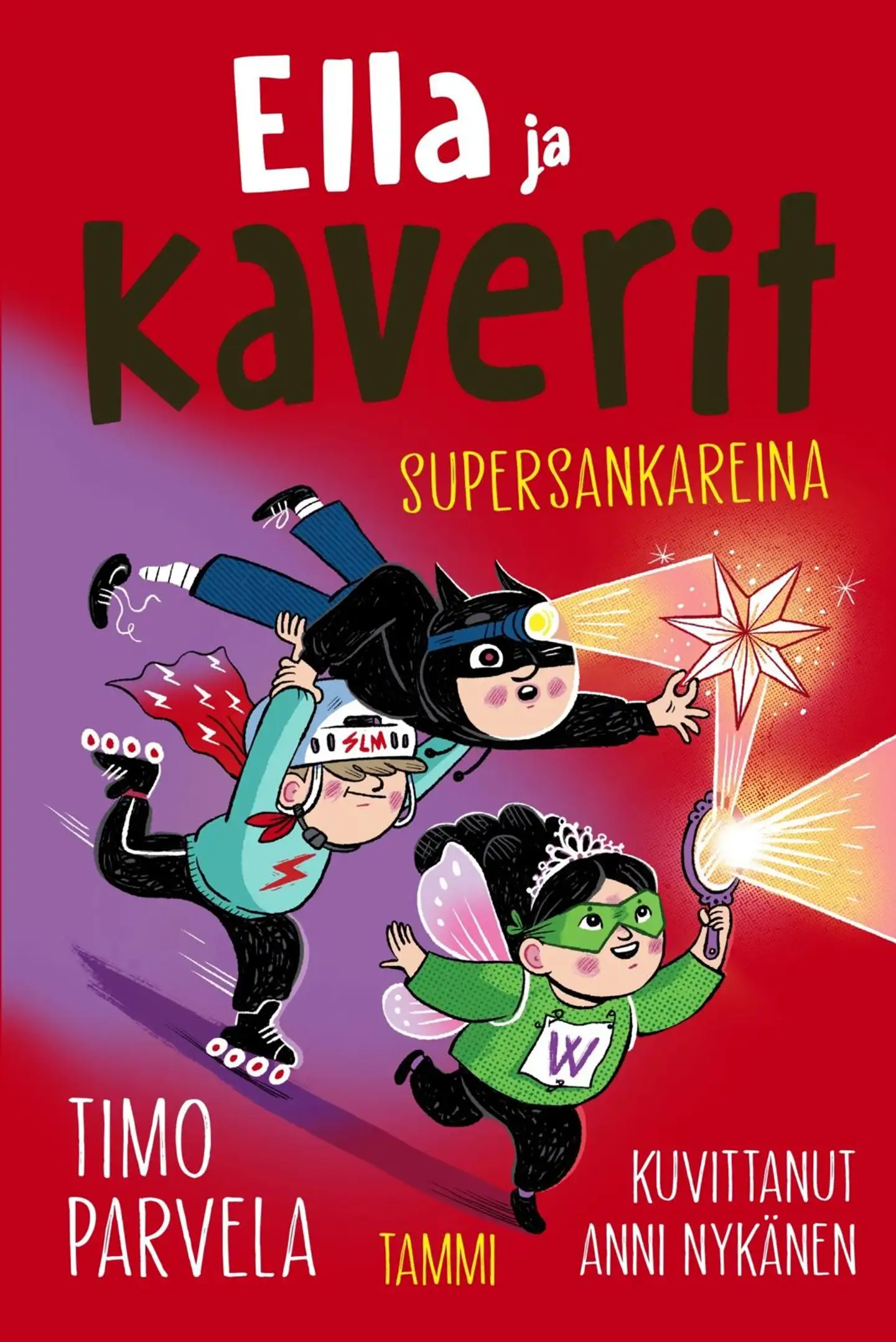 Parvela, Ella ja kaverit supersankareina