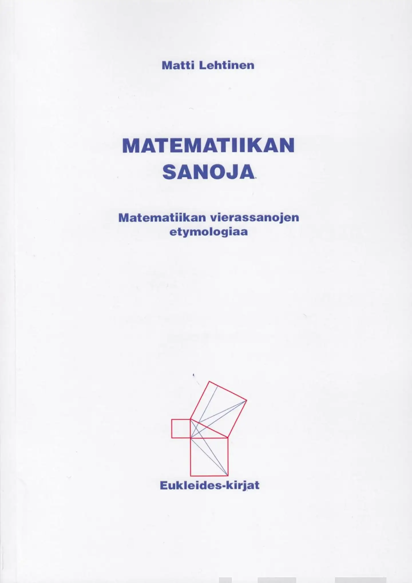 Lehtinen, Matematiikan sanoja