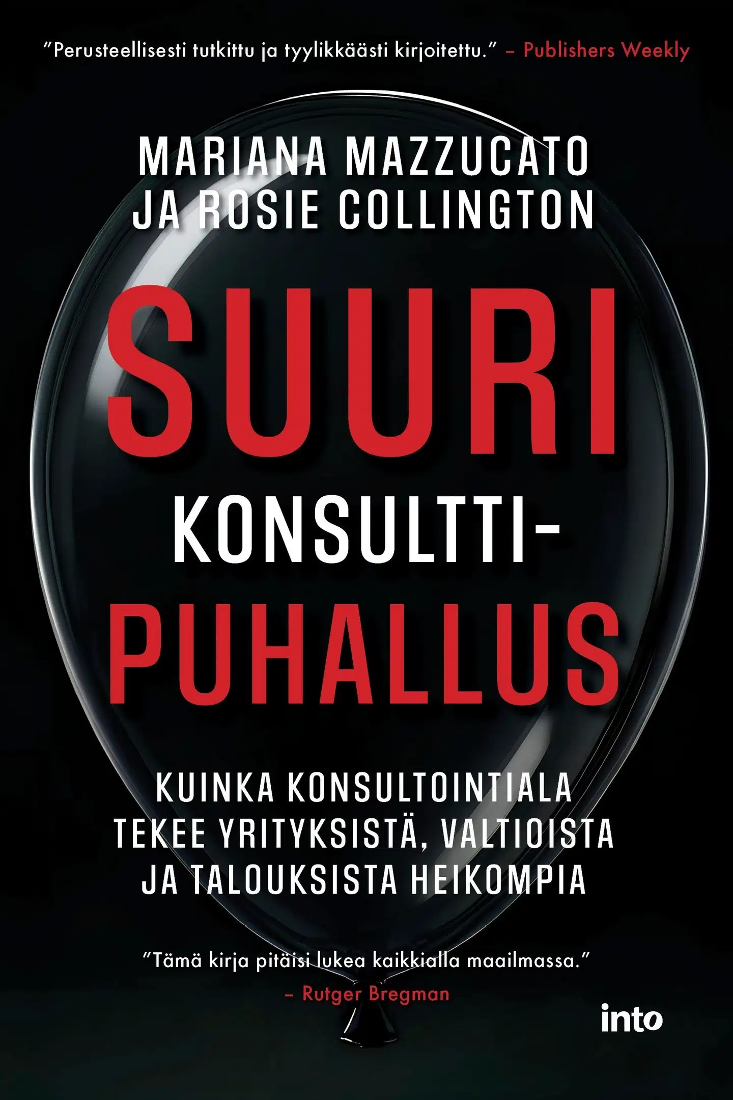 Mazzucato, Suuri konsulttipuhallus